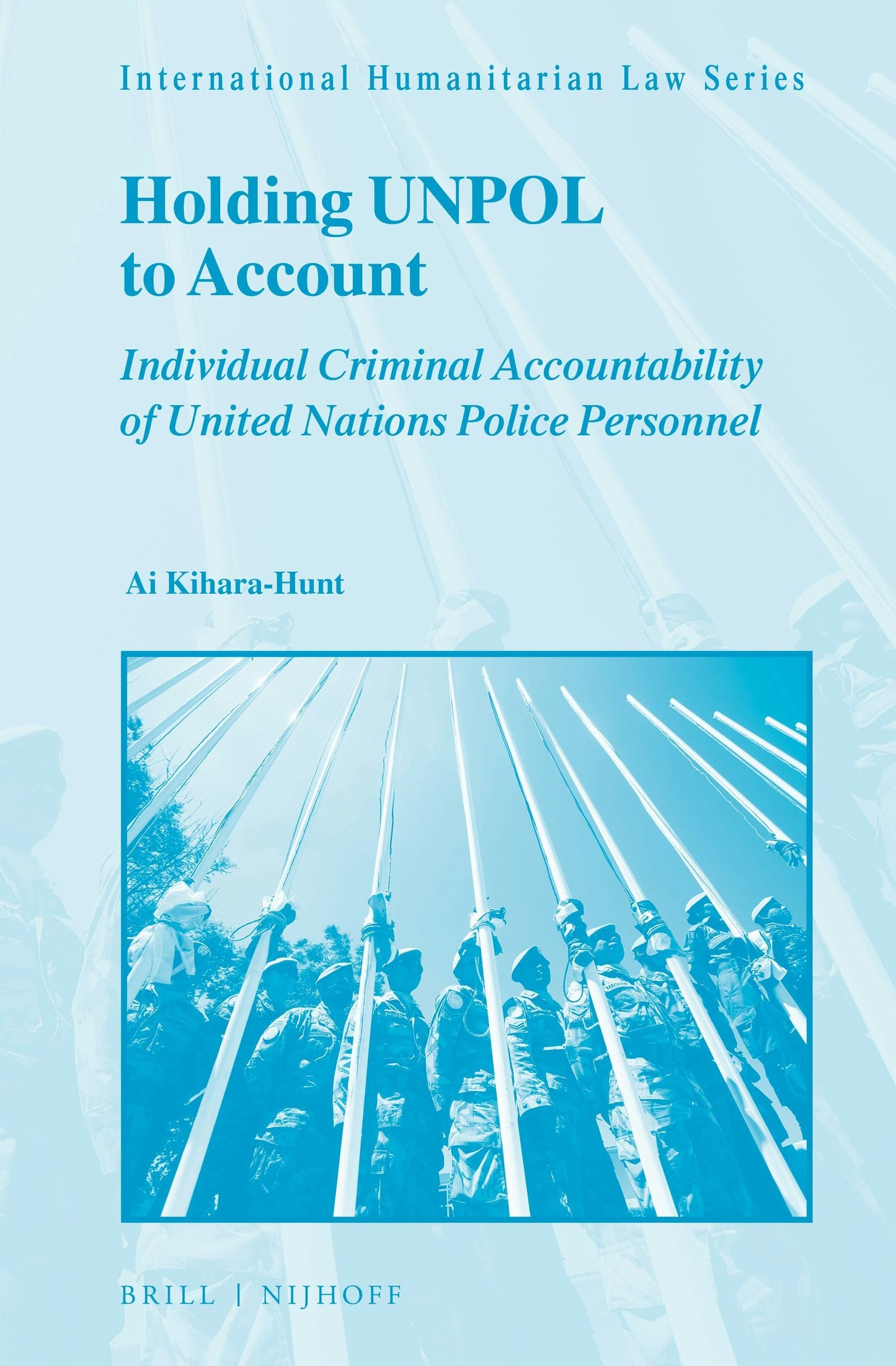 Book cover image for Holding UNPOL to Account ISBN: 9789004328808
