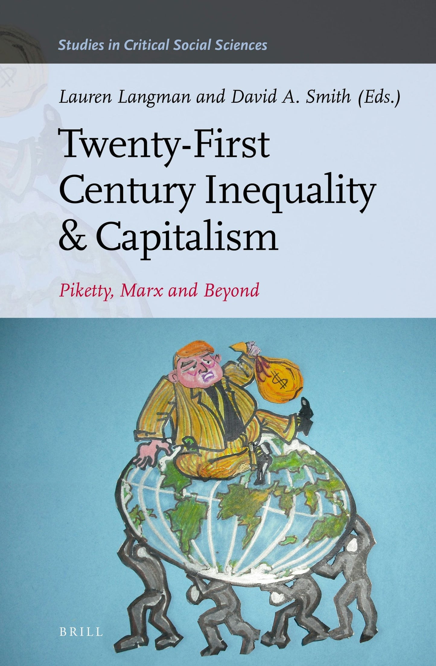 Book cover image for Twenty-First Century Inequality & Capitalism: Piketty, Marx and Beyond ISBN: 9789004331440
