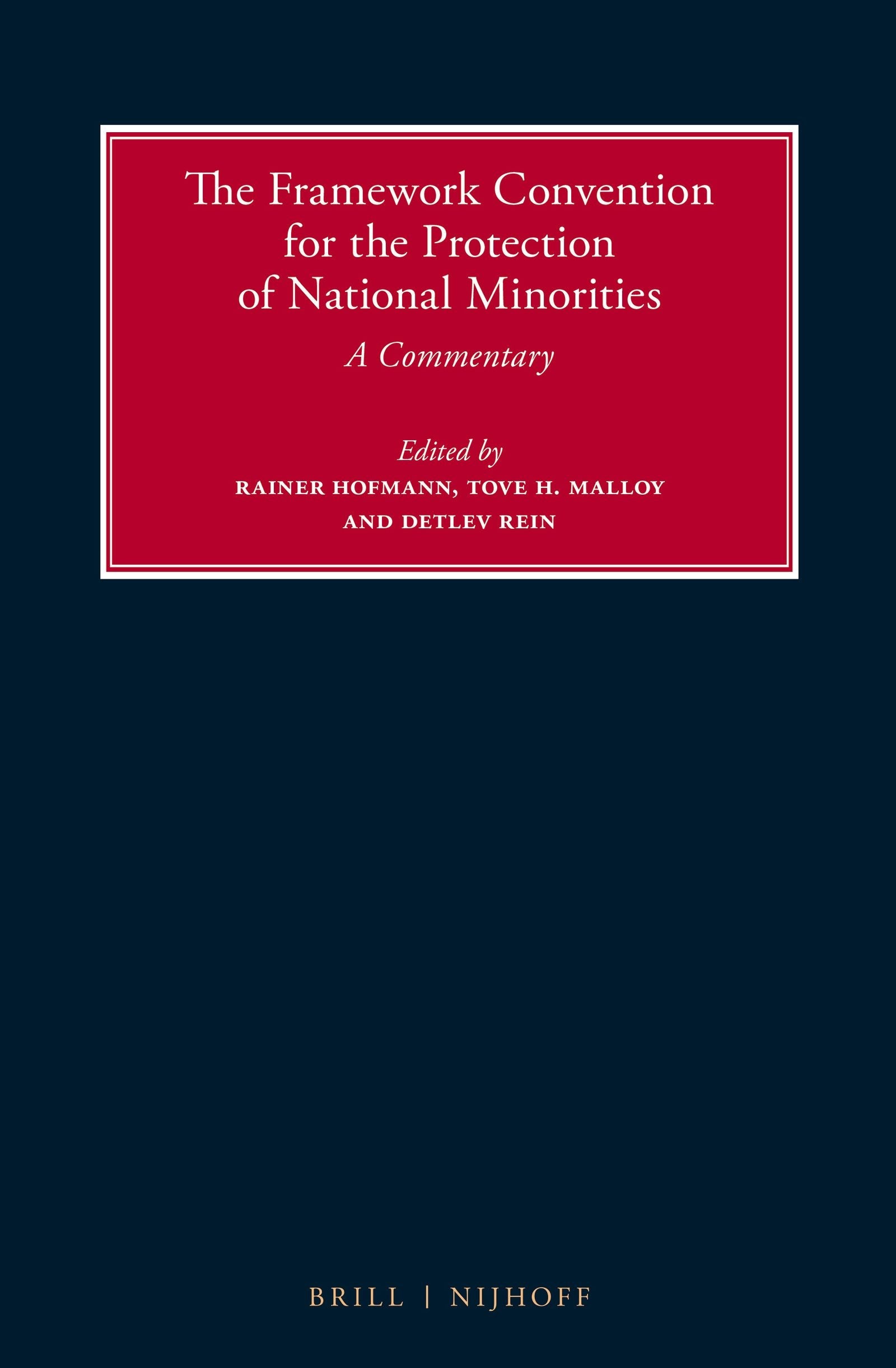 Book cover image for The Framework Convention for the Protection of National Minorities ISBN: 9789004339651