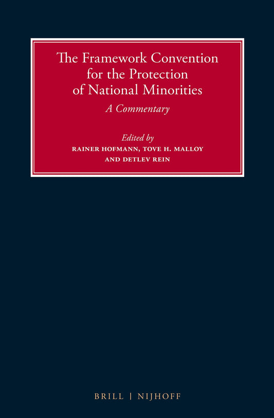 The Framework Convention for the Protection of National Minorities
