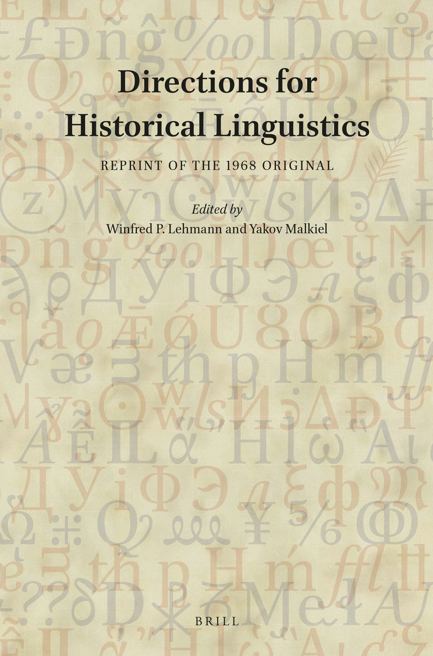 Book cover image for Directions for Historical Linguistics ISBN: 9789004351899