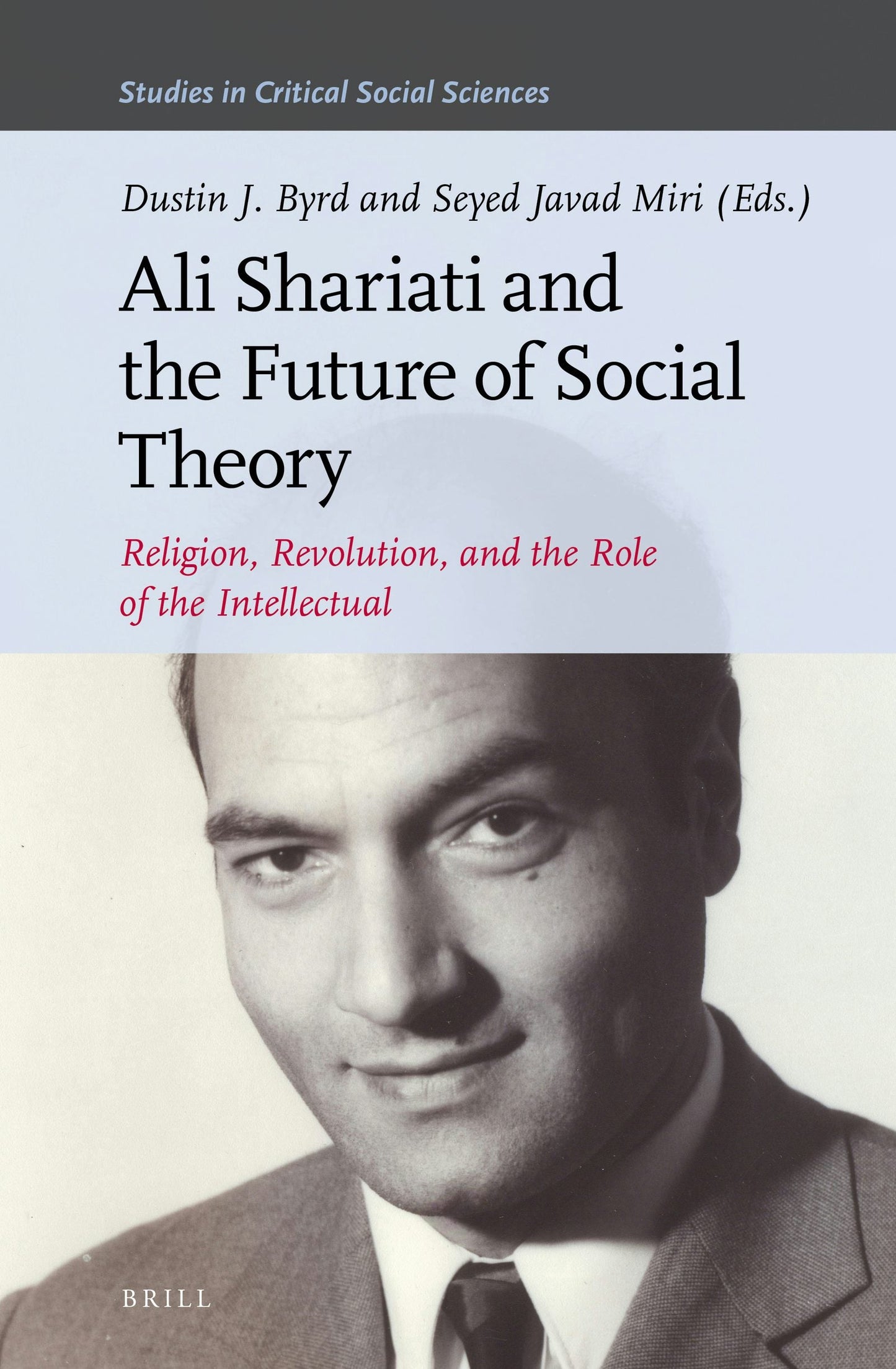 Book cover image for Ali Shariati and the Future of Social Theory ISBN: 9789004351912