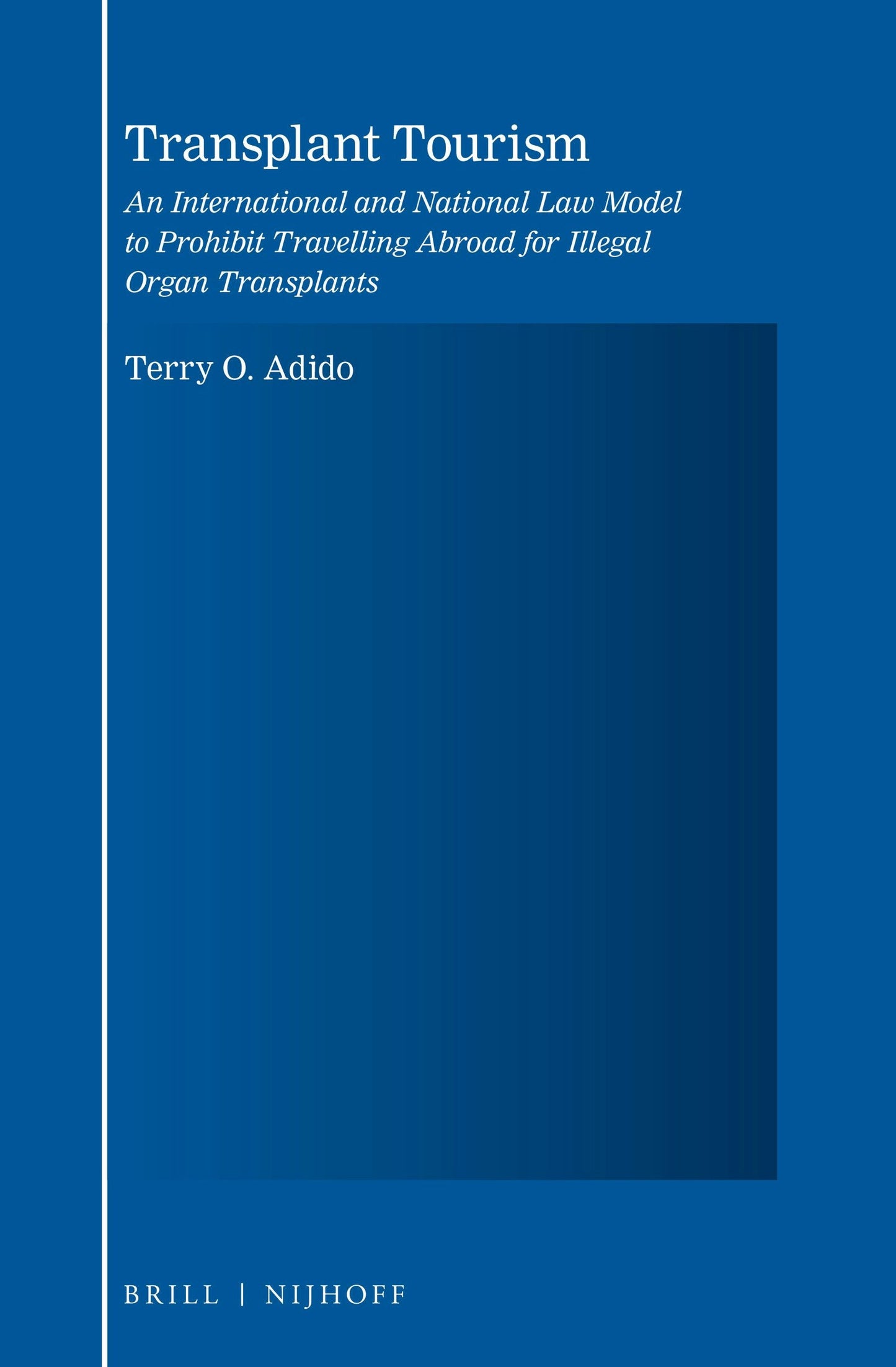 Book cover image for Transplant Tourism ISBN: 9789004362765