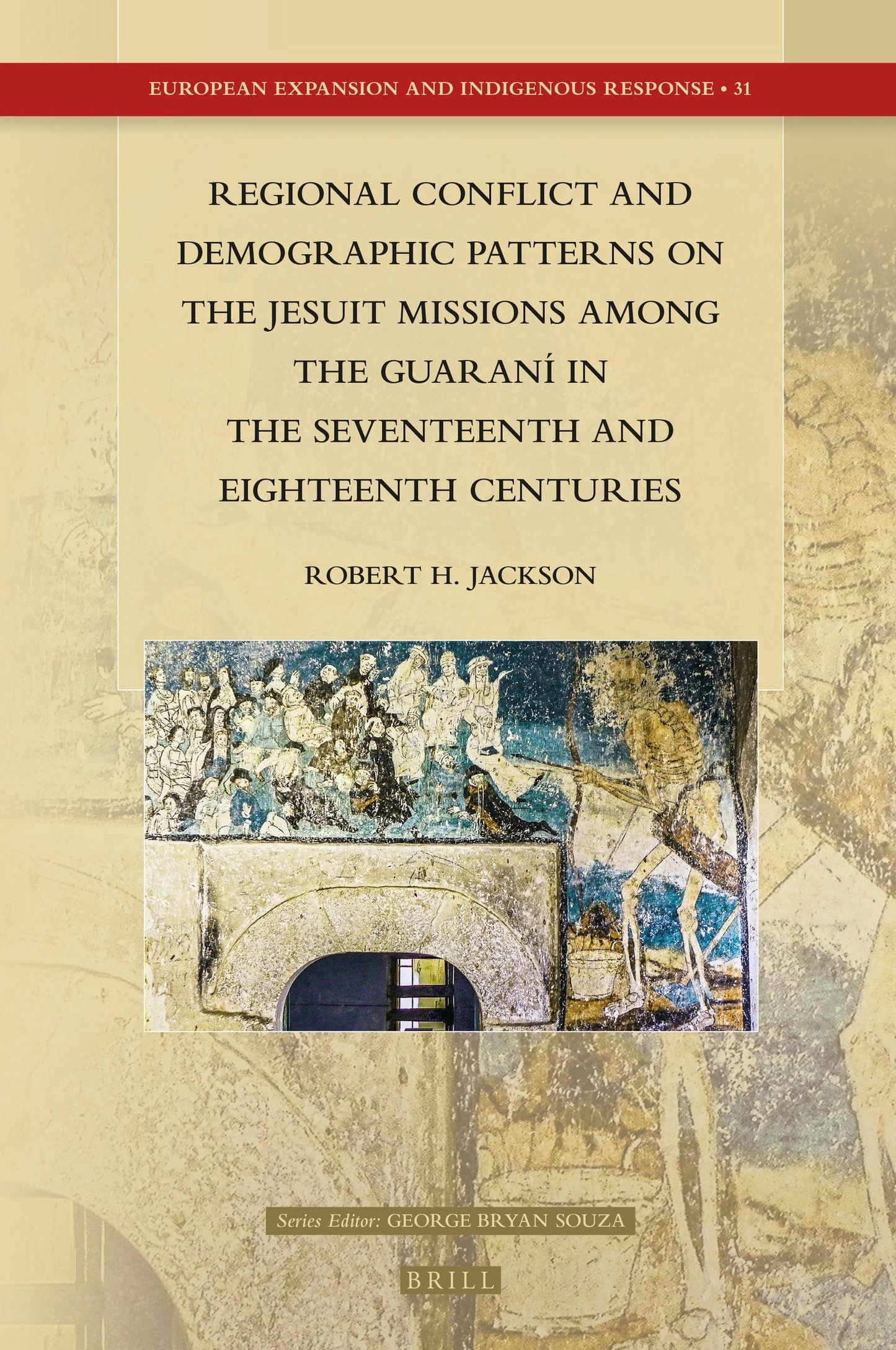 Book cover image for Regional Conflict and Demographic Patterns on the Jesuit Missions among the Guaraní in the Seventeenth and Eighteenth Centuries ISBN: 9789004366145