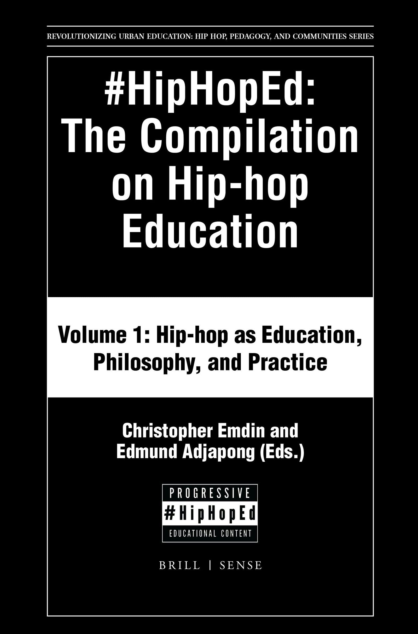 Book cover image for #HipHopEd: The Compilation on Hip-hop Education ISBN: 9789004371859