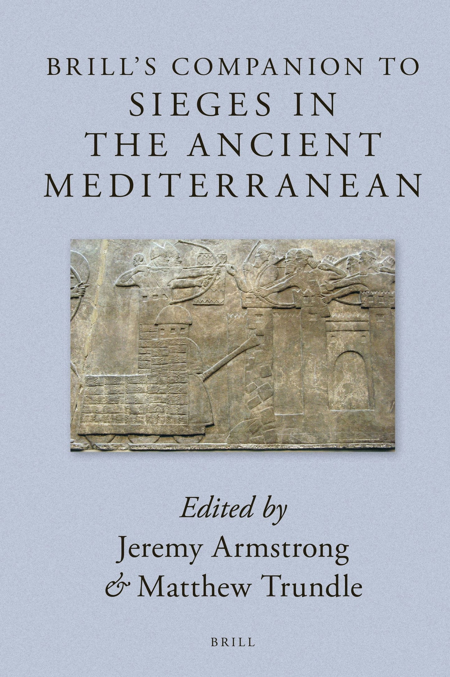 Book cover image for Brill's Companion to Sieges in the Ancient Mediterranean ISBN: 9789004373617
