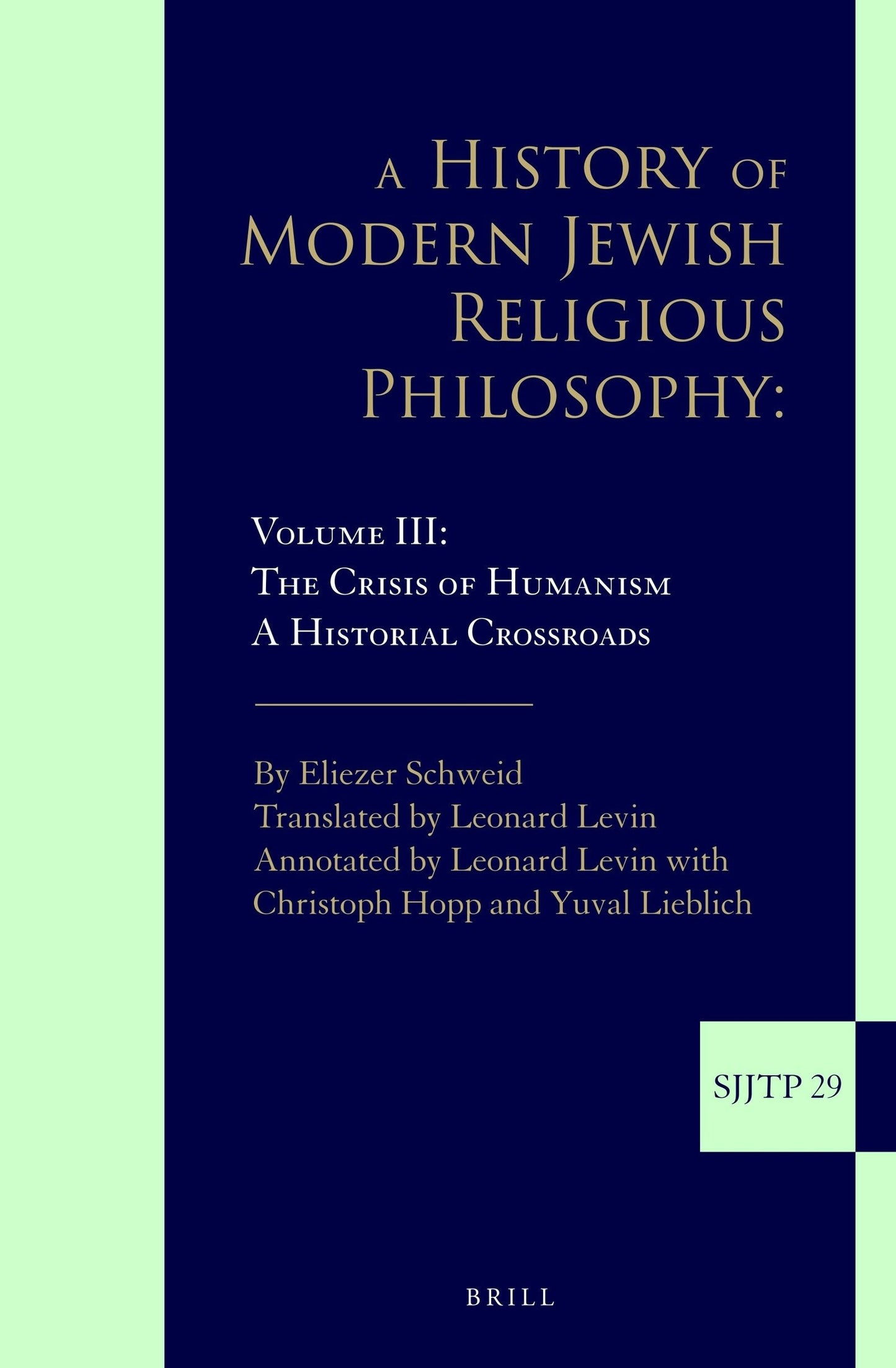 Book cover image for A History of Modern Jewish Religious Philosophy ISBN: 9789004375383