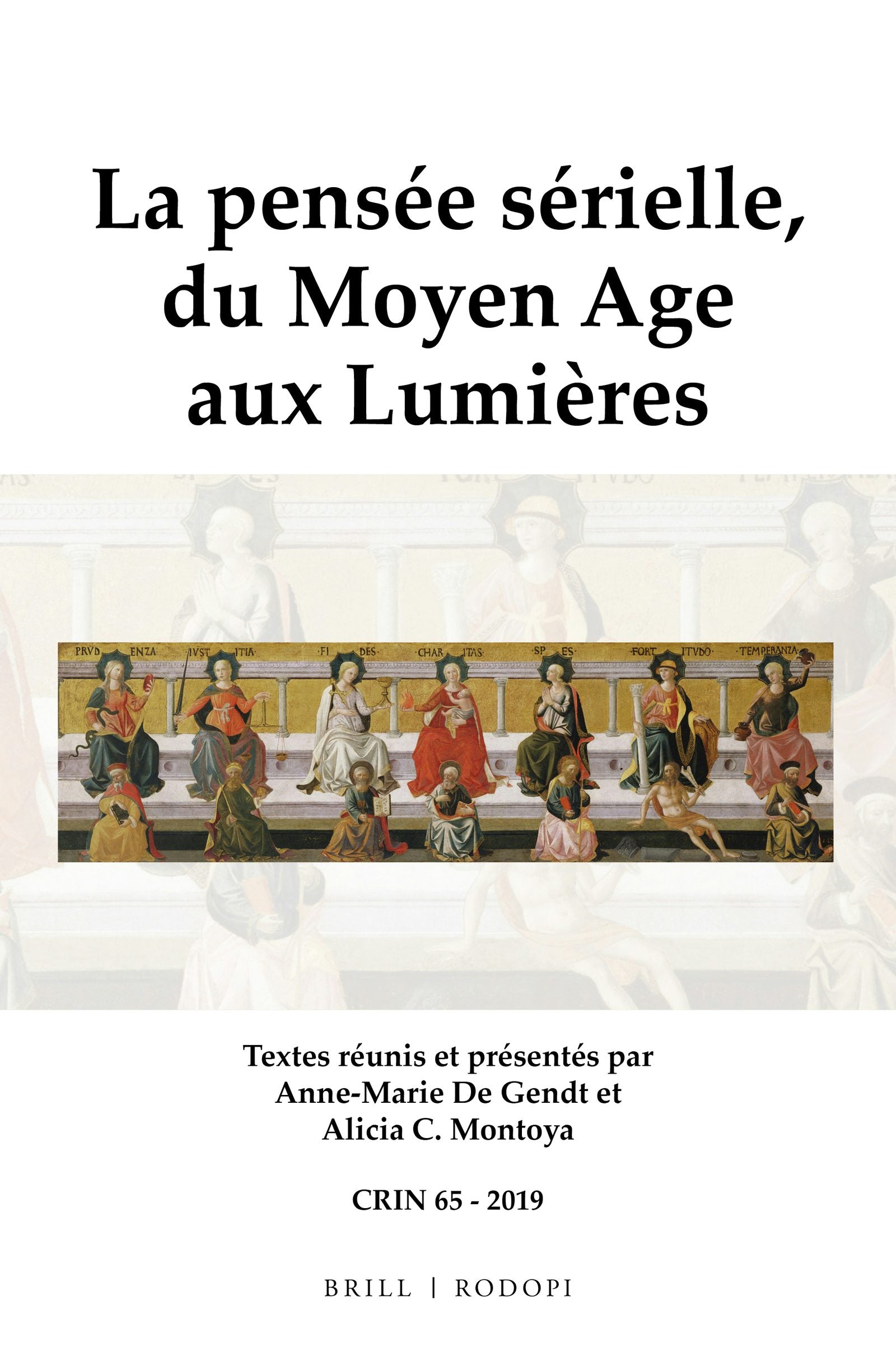 Book cover image for La pensée sérielle, du Moyen Age aux Lumières ISBN: 9789004385993