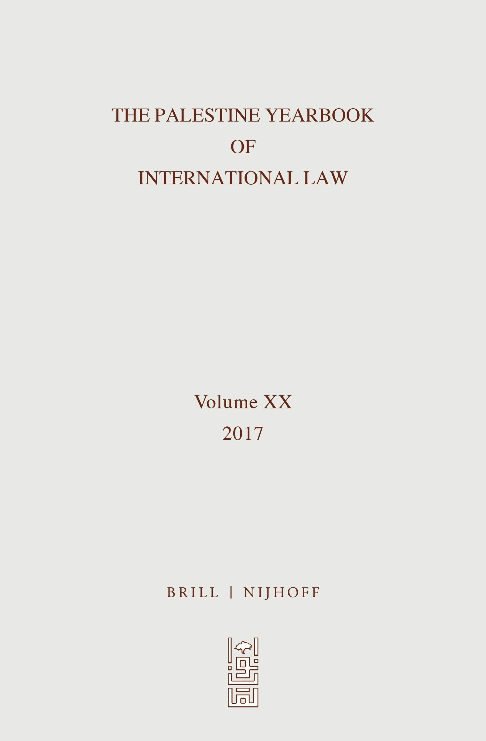 Book cover image for The Palestine Yearbook of International Law, Volume 20 (2017) ISBN: 9789004386525