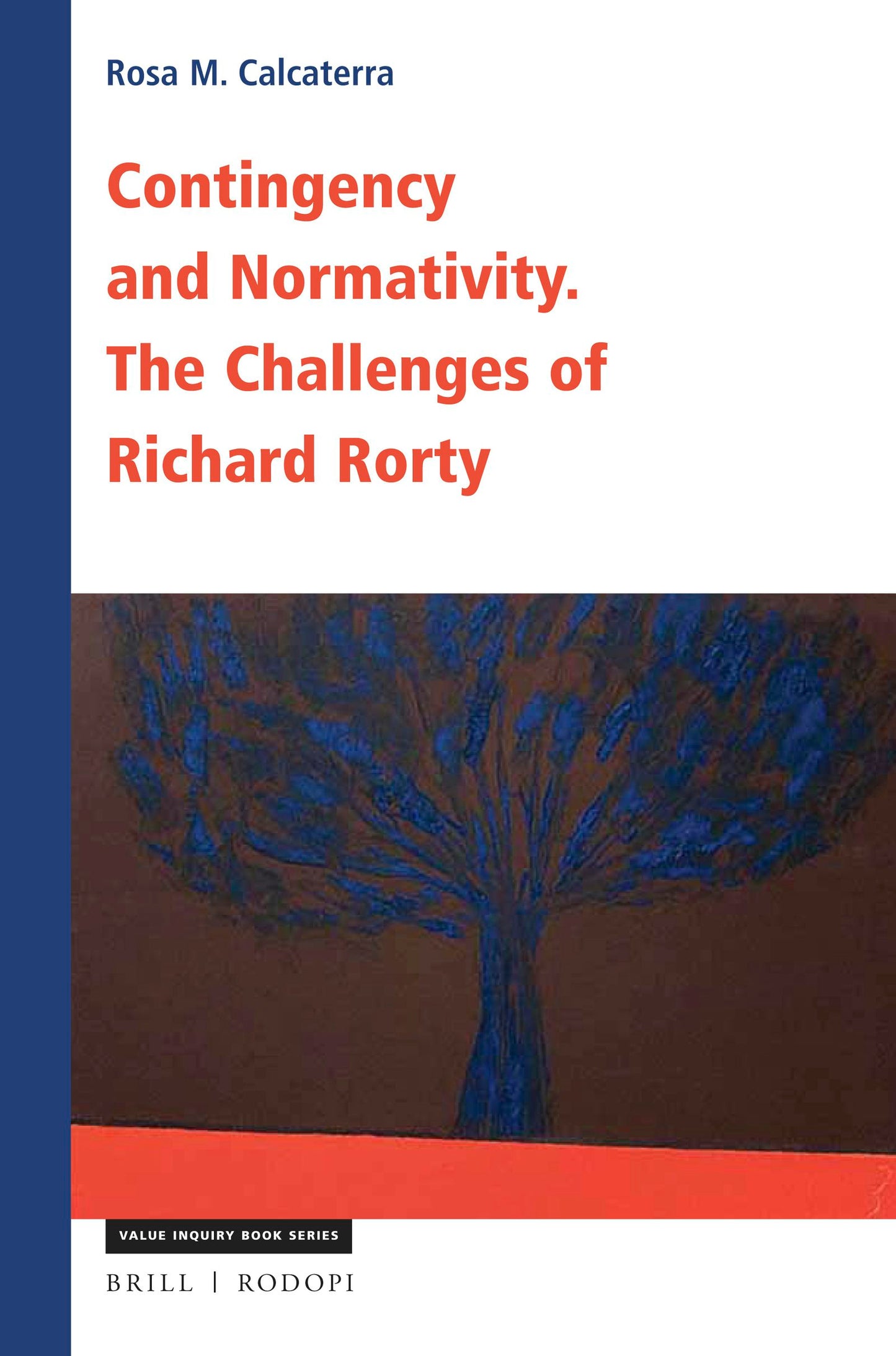 Book cover image for Contingency and Normativity: The Challenges of Richard Rorty ISBN: 9789004387973