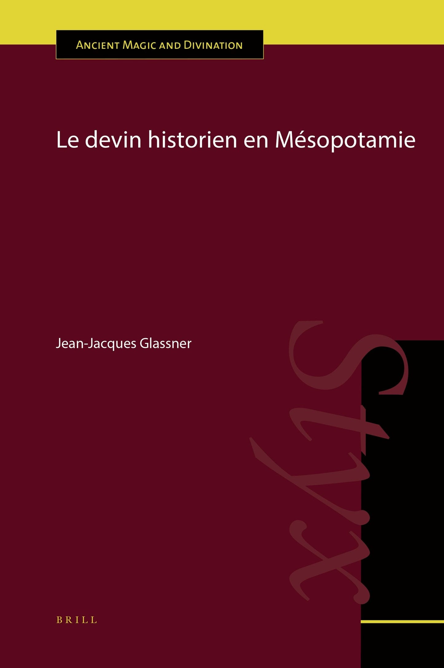 Book cover image for Le Devin historien en Mésopotamie ISBN: 9789004390058