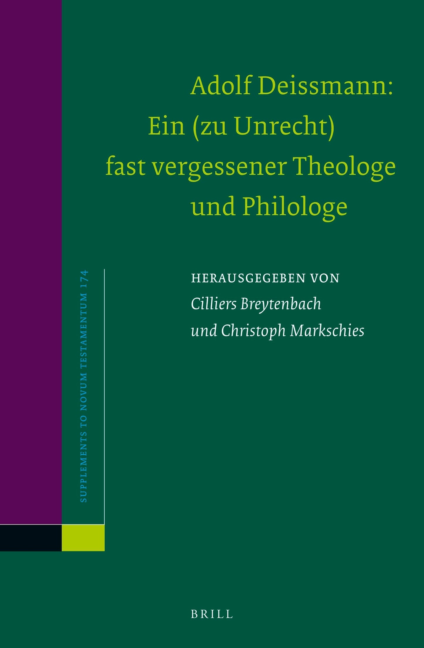 Book cover image for Adolf Deissmann: Ein (zu Unrecht) fast vergessener Theologe und Philologe ISBN: 9789004390188