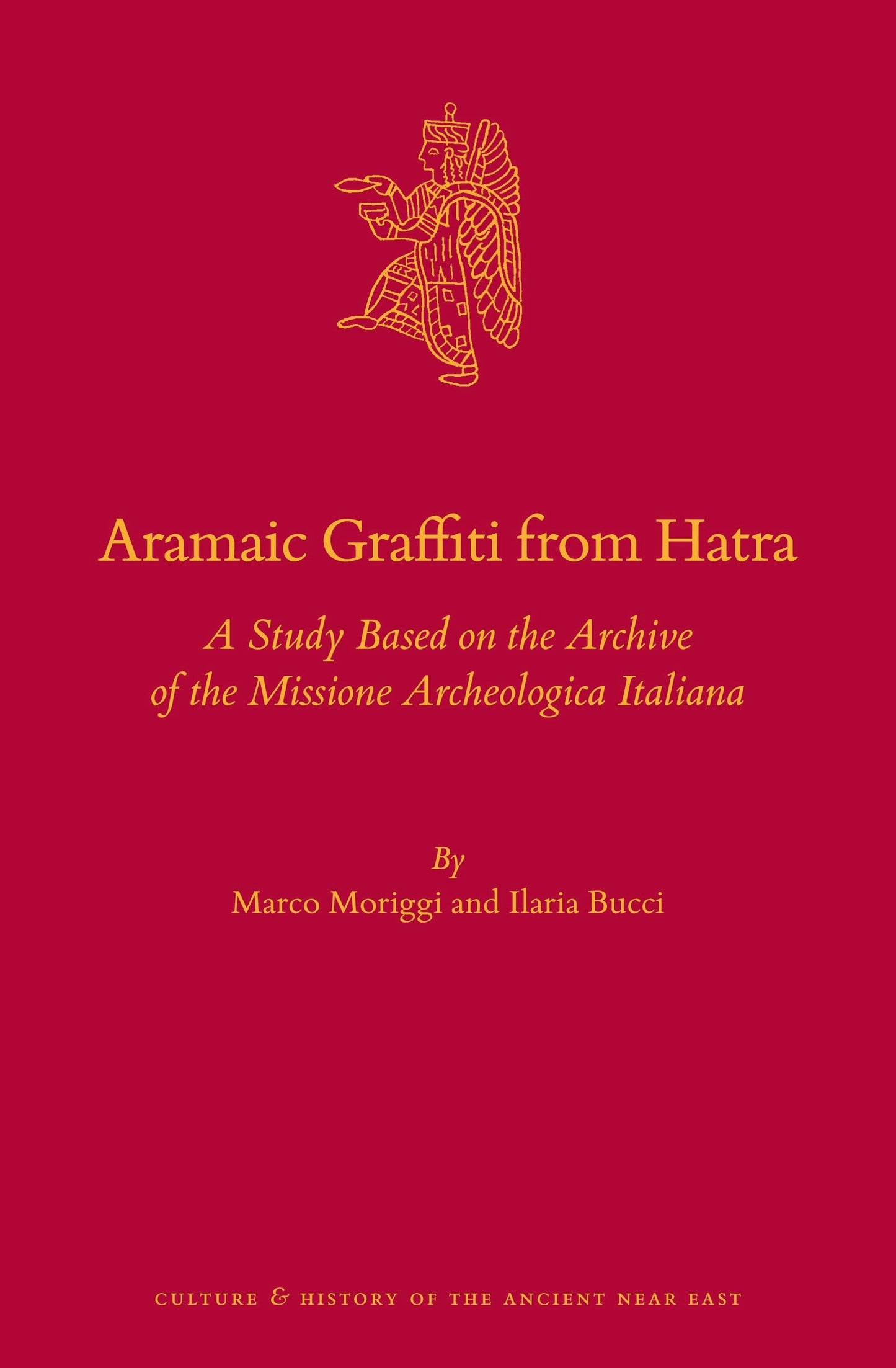Book cover image for Aramaic Graffiti from Hatra ISBN: 9789004397637