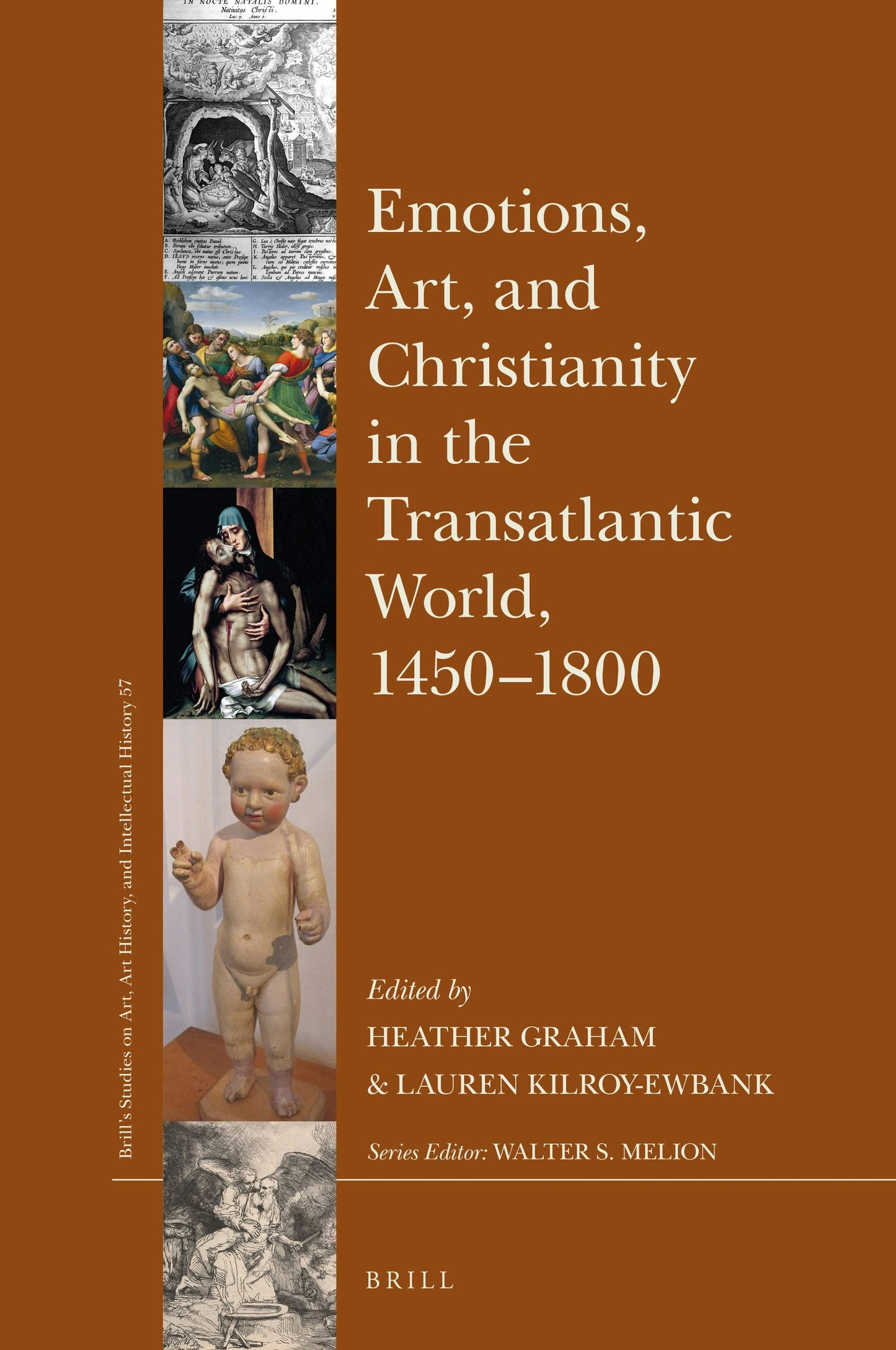 Book cover image for Emotions, Art, and Christianity in the Transatlantic World, 1450–1800 ISBN: 9789004399020