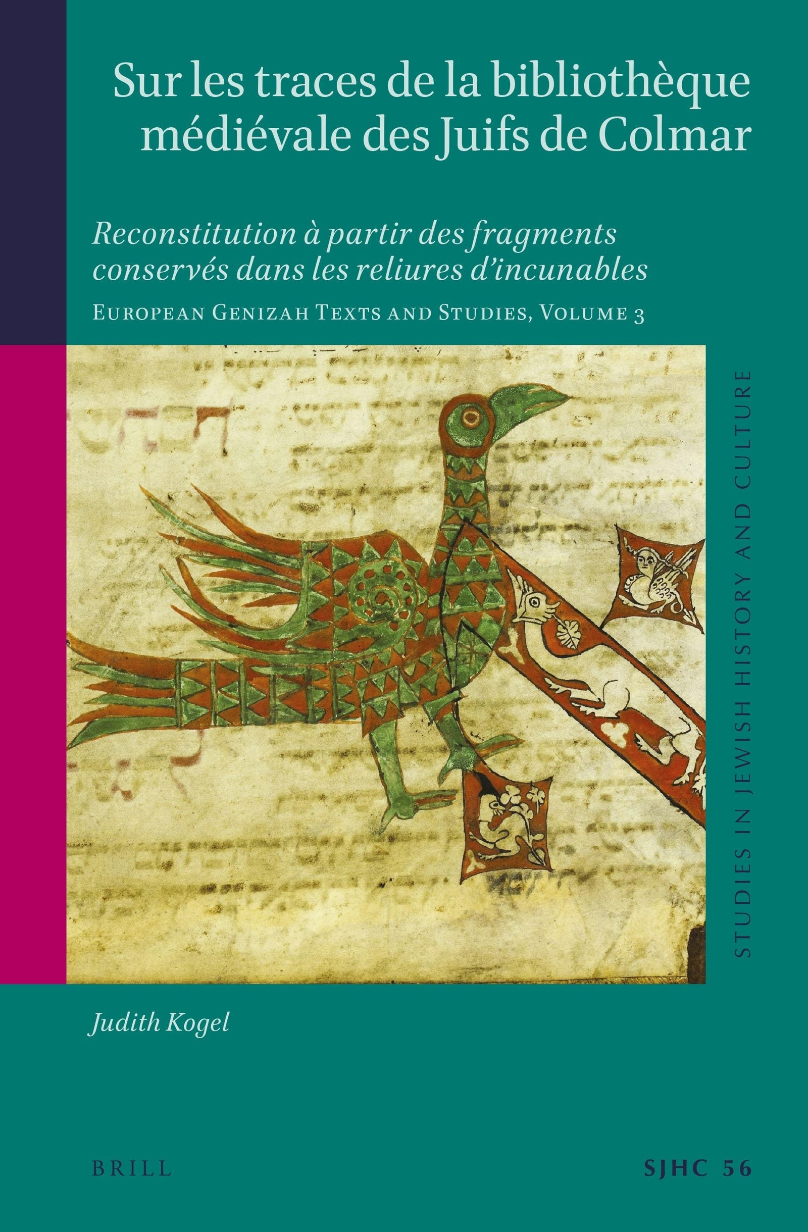 Book cover image for Sur les traces de la bibliothèque médiévale des Juifs de Colmar ISBN: 9789004399495