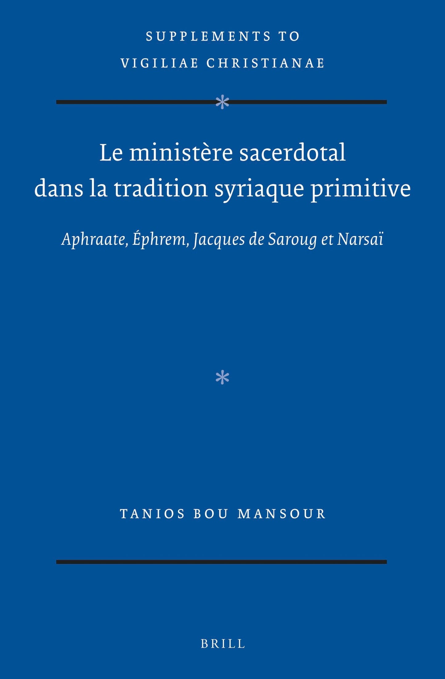 Book cover image for Le ministère sacerdotal dans la tradition syriaque primitive ISBN: 9789004405295