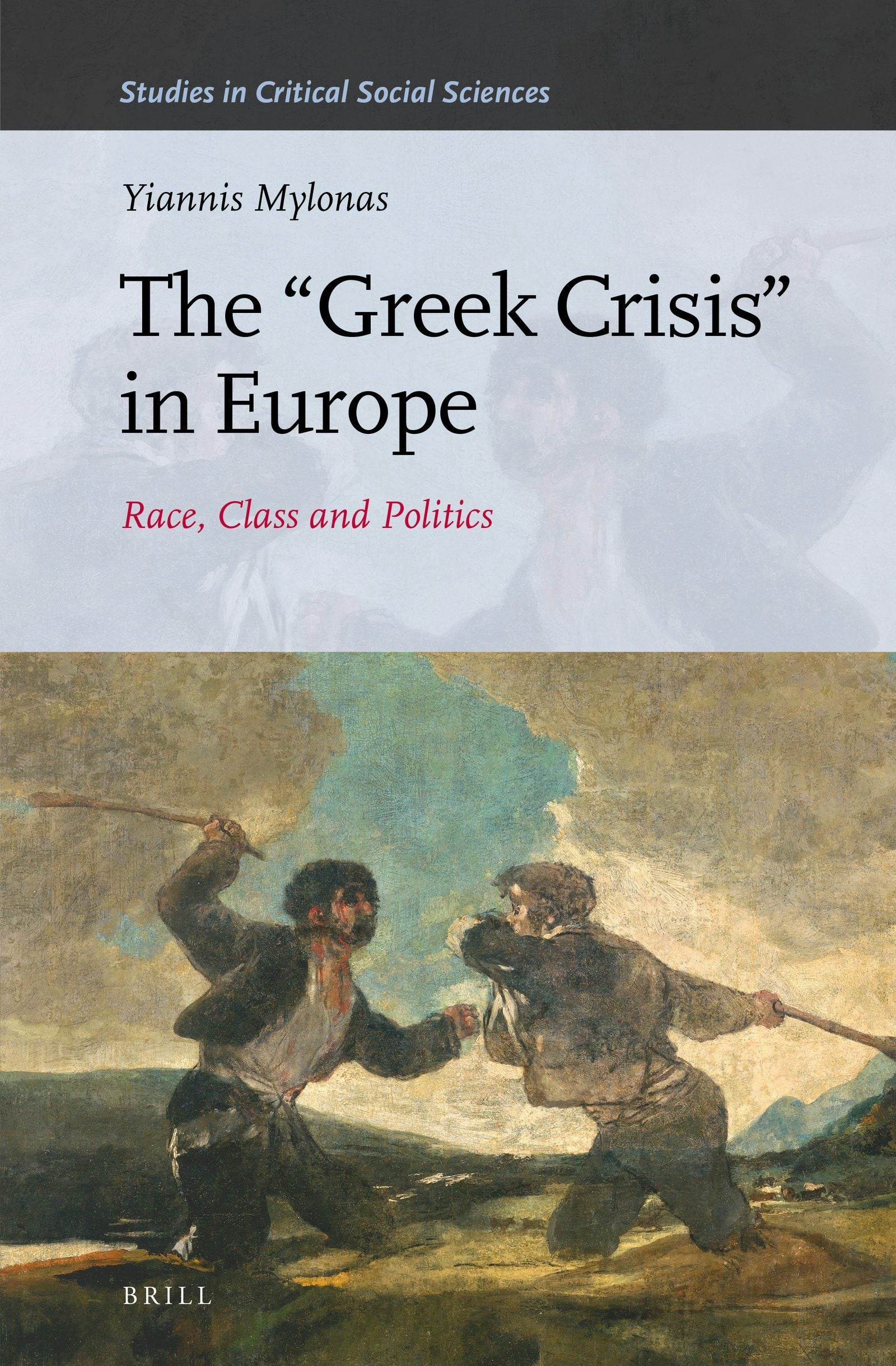 Book cover image for The “Greek Crisis” in Europe ISBN: 9789004409170