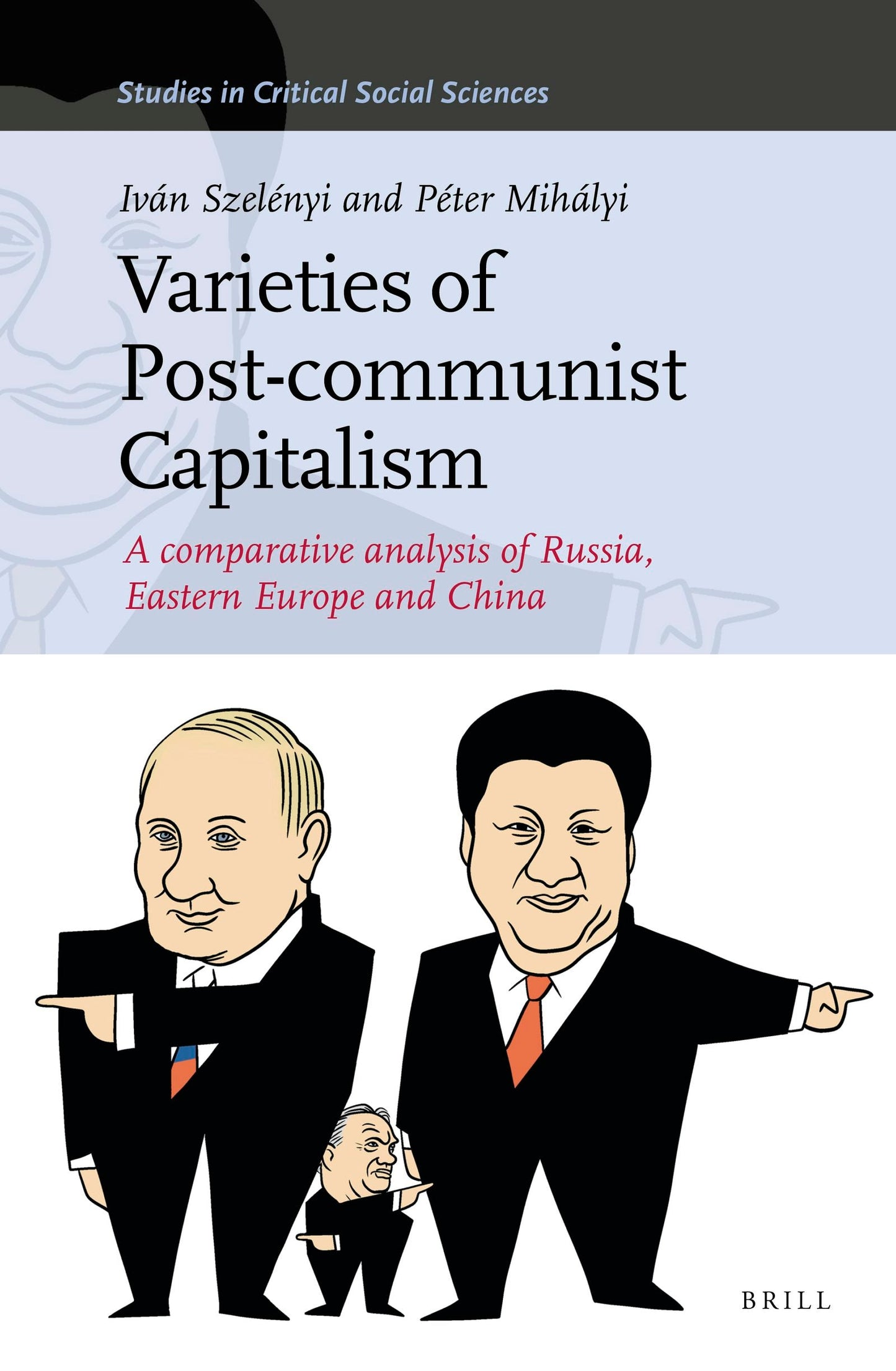 Book cover image for Varieties of Post-communist Capitalism ISBN: 9789004413184