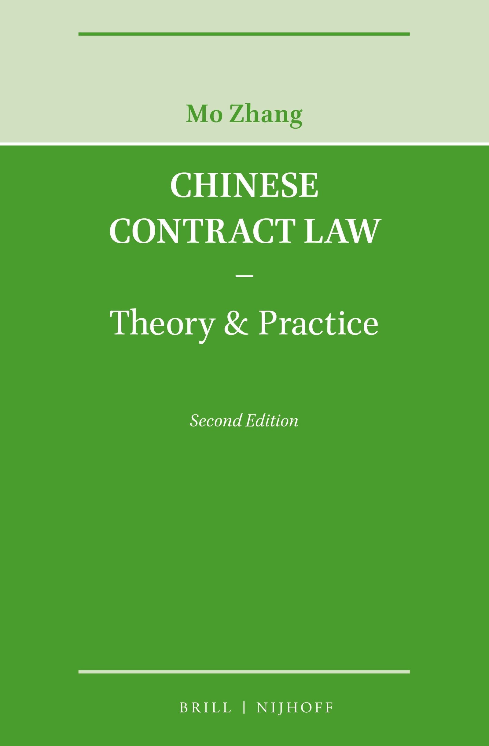 Book cover image for Chinese Contract Law - Theory & Practice, Second Edition ISBN: 9789004414761