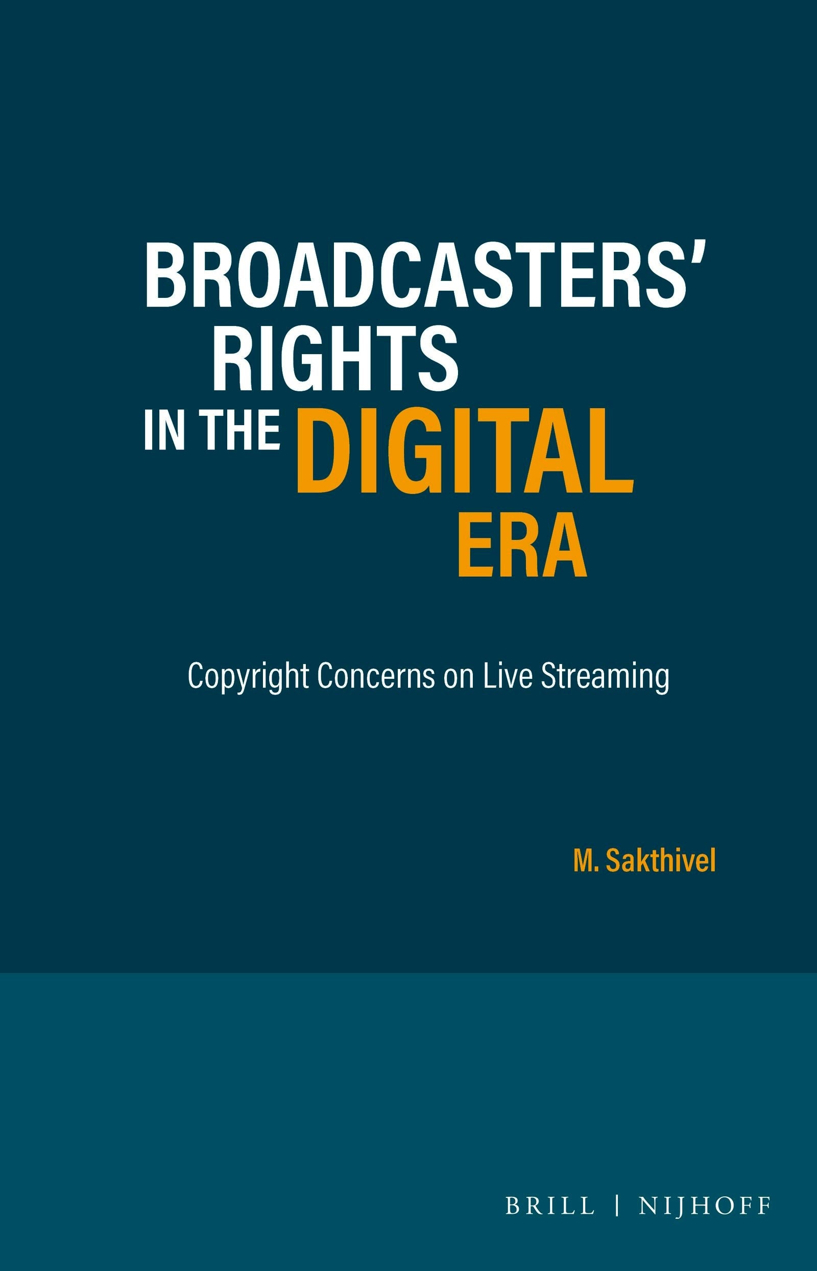Book cover image for Broadcasters’ Rights in the Digital Era ISBN: 9789004419100