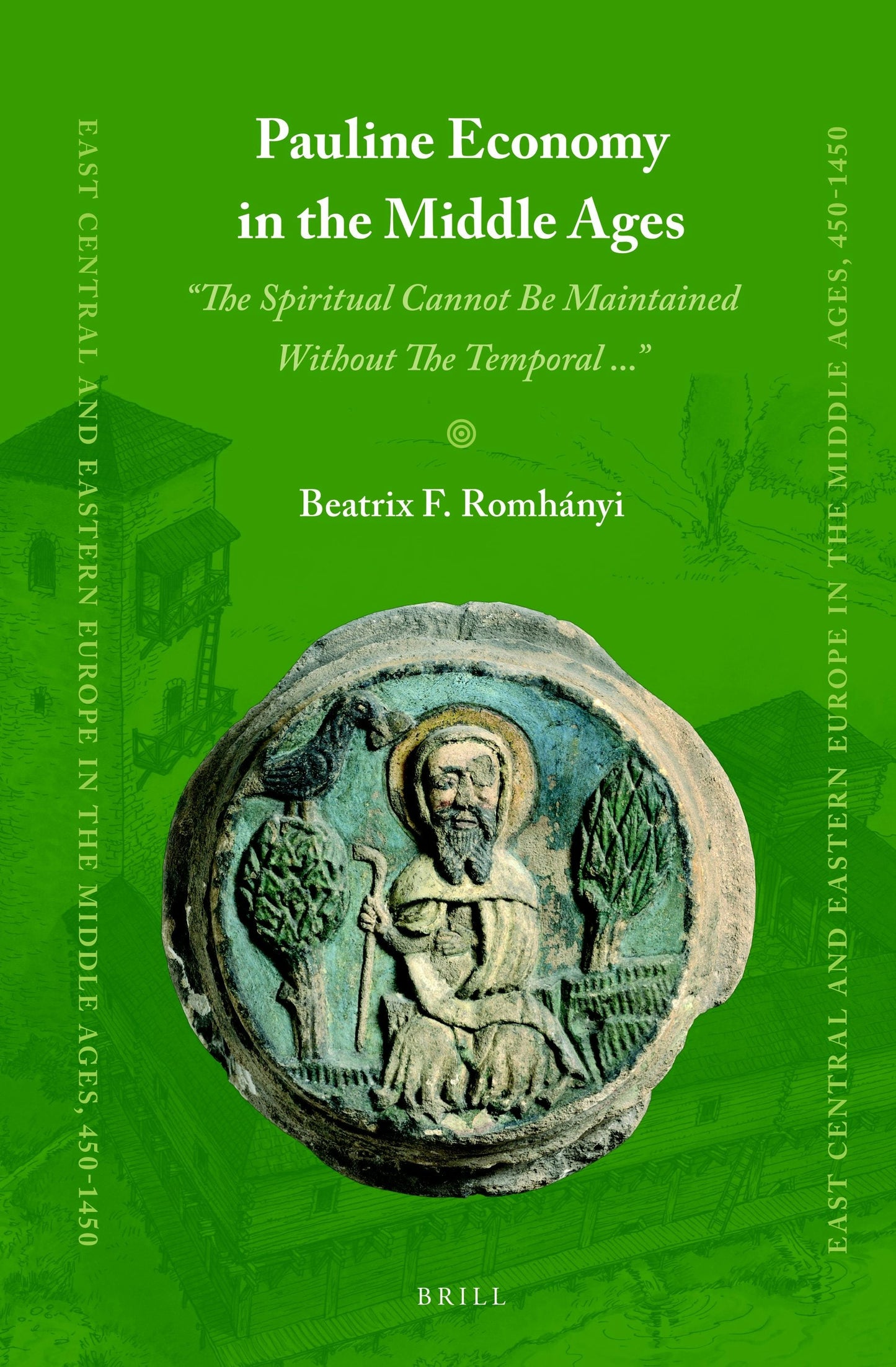 Book cover image for Pauline Economy in the Middle Ages ISBN: 9789004424753
