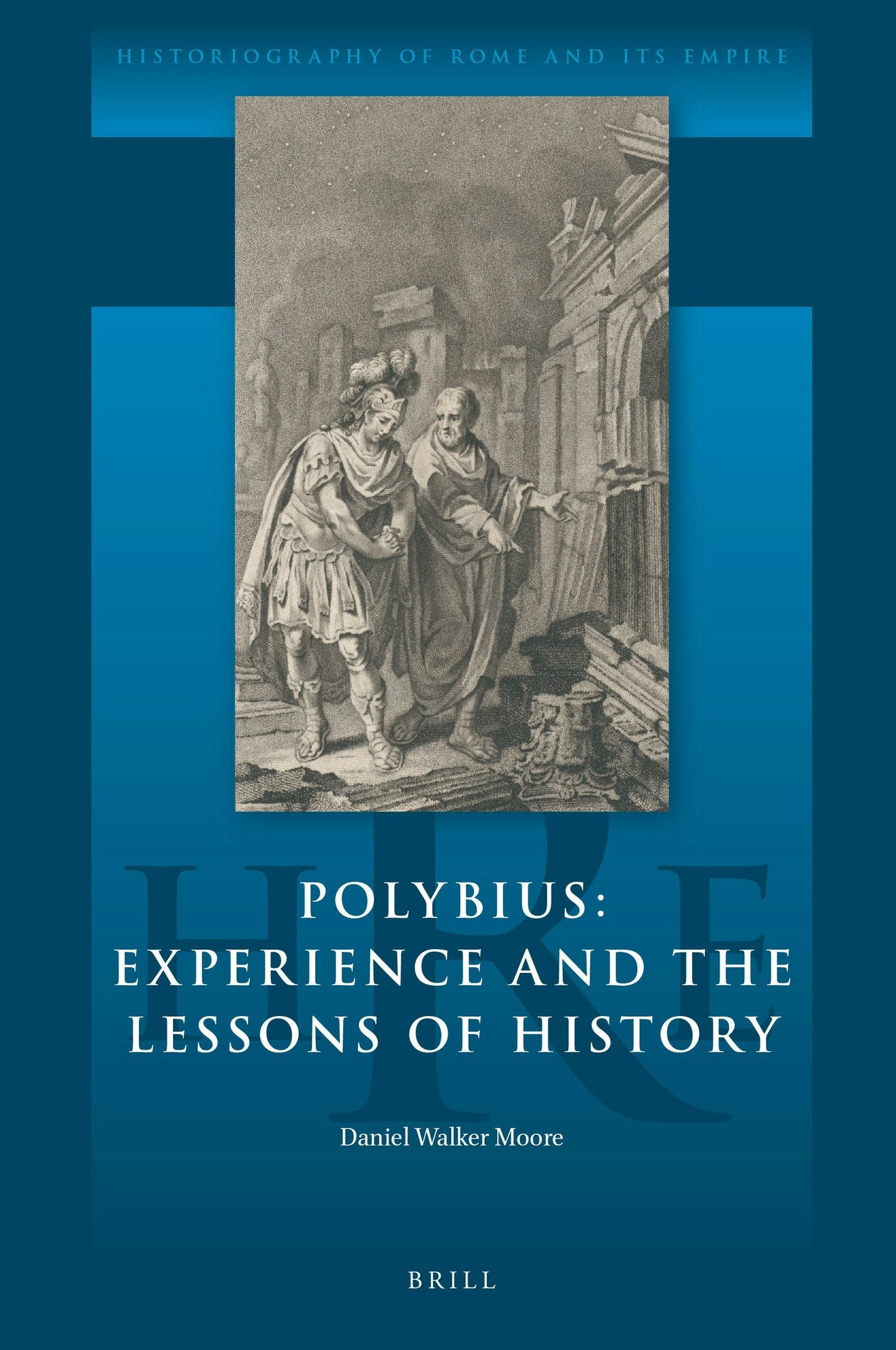 Book cover image for Polybius: Experience and the Lessons of History ISBN: 9789004426115