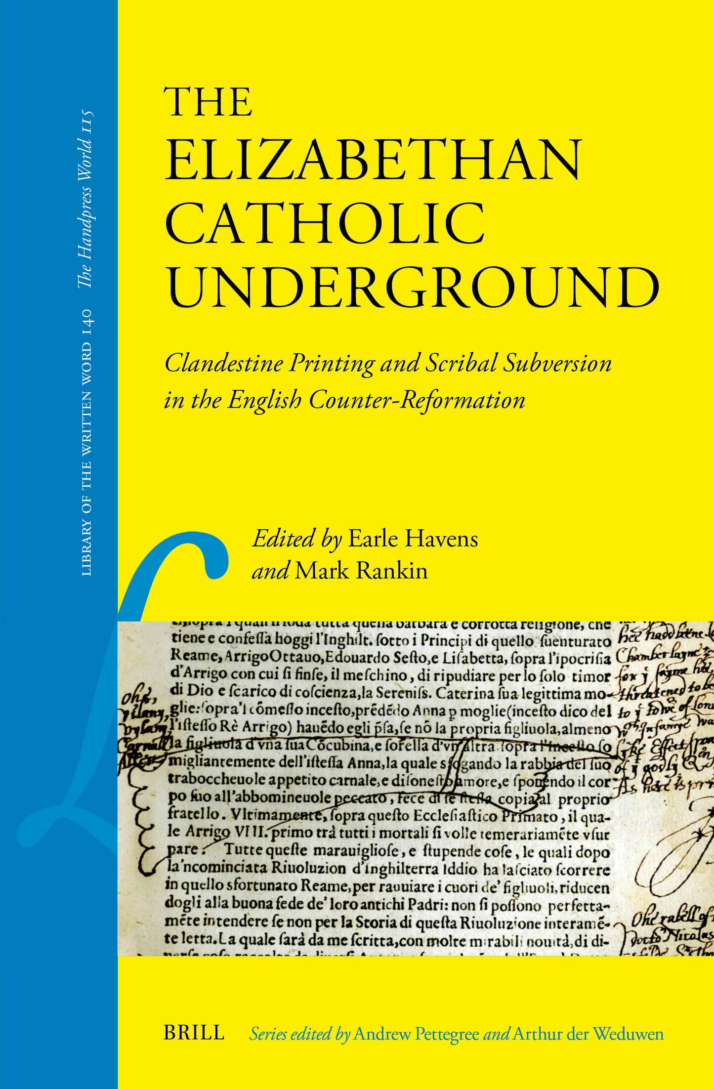 Book cover image for The Elizabethan Catholic Underground ISBN: 9789004426405