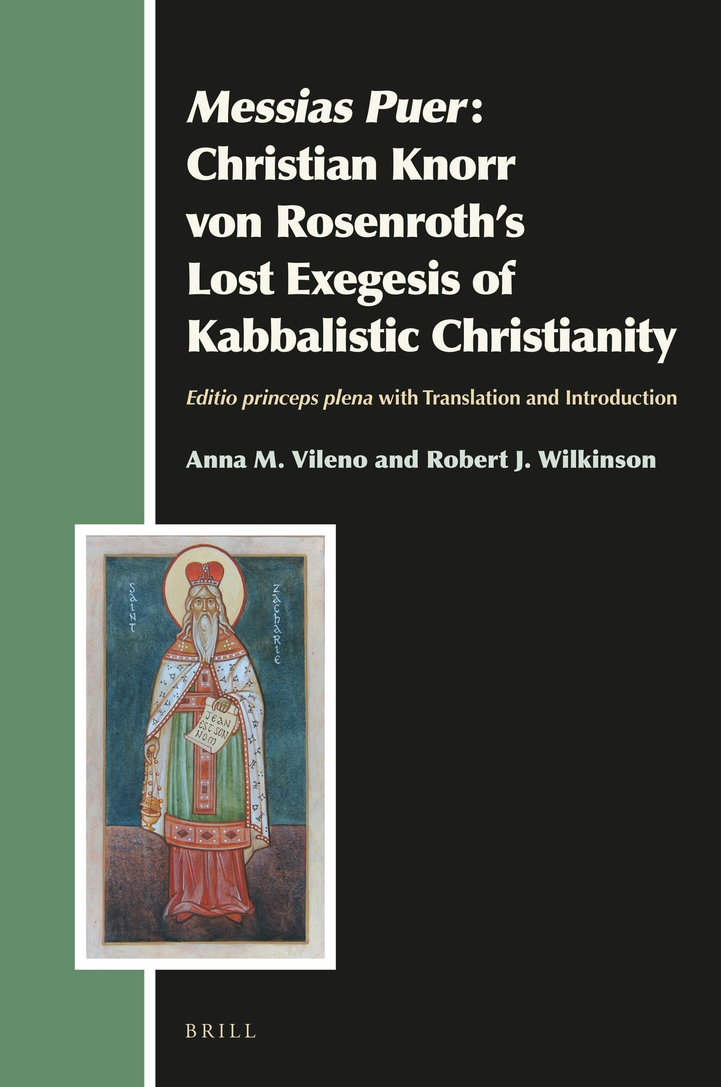 Book cover image for Messias Puer: Christian Knorr von Rosenroth’s Lost Exegesis of Kabbalistic Christianity ISBN: 9789004426481