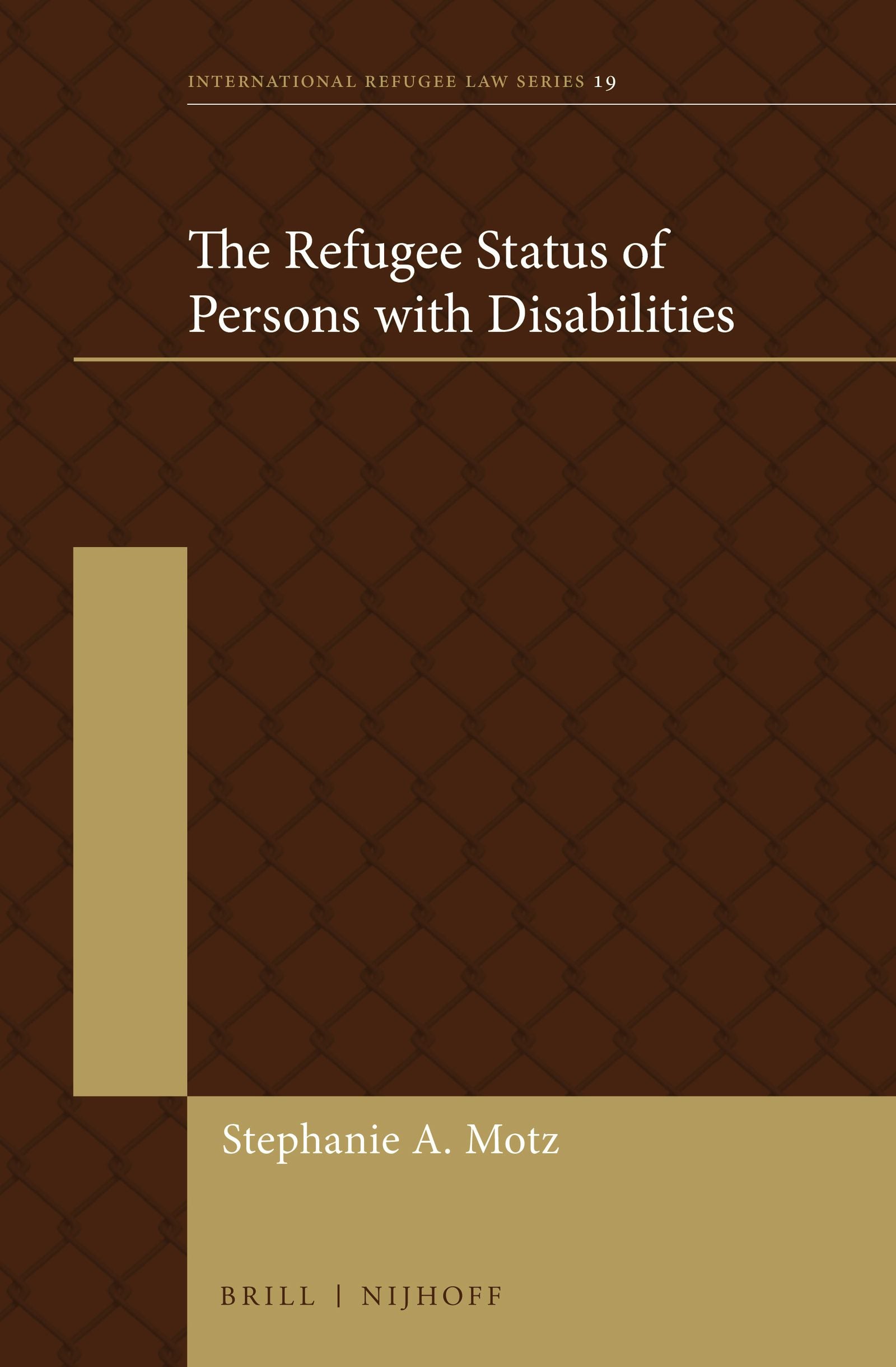 Book cover image for The Refugee Status of Persons with Disabilities ISBN: 9789004427297