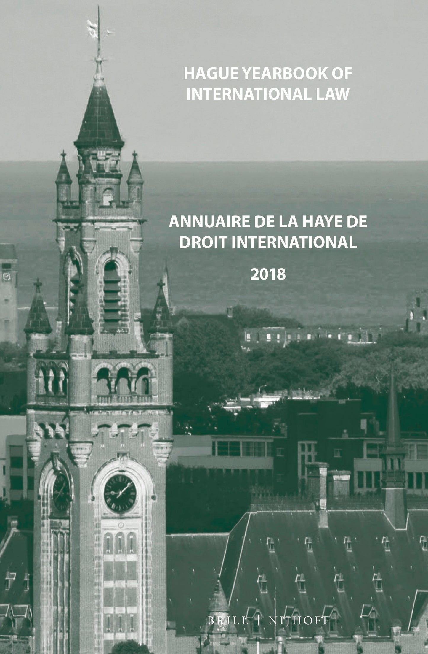 Cover image for Hague Yearbook of International Law / Annuaire de La Haye de droit international, Vol. 31 (2018), isbn: 9789004453722