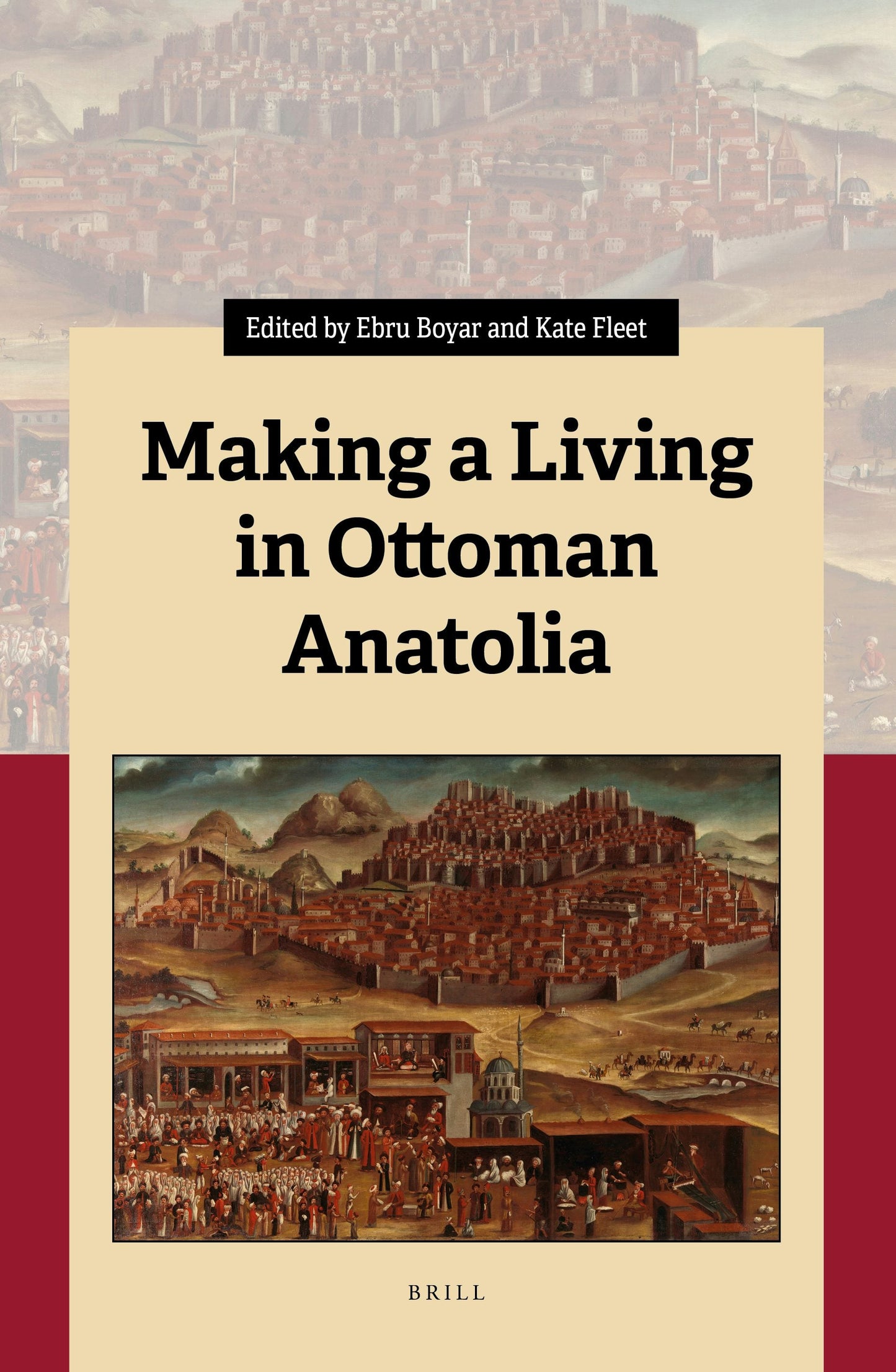 Book cover image for Making a Living in Ottoman Anatolia ISBN: 9789004466975