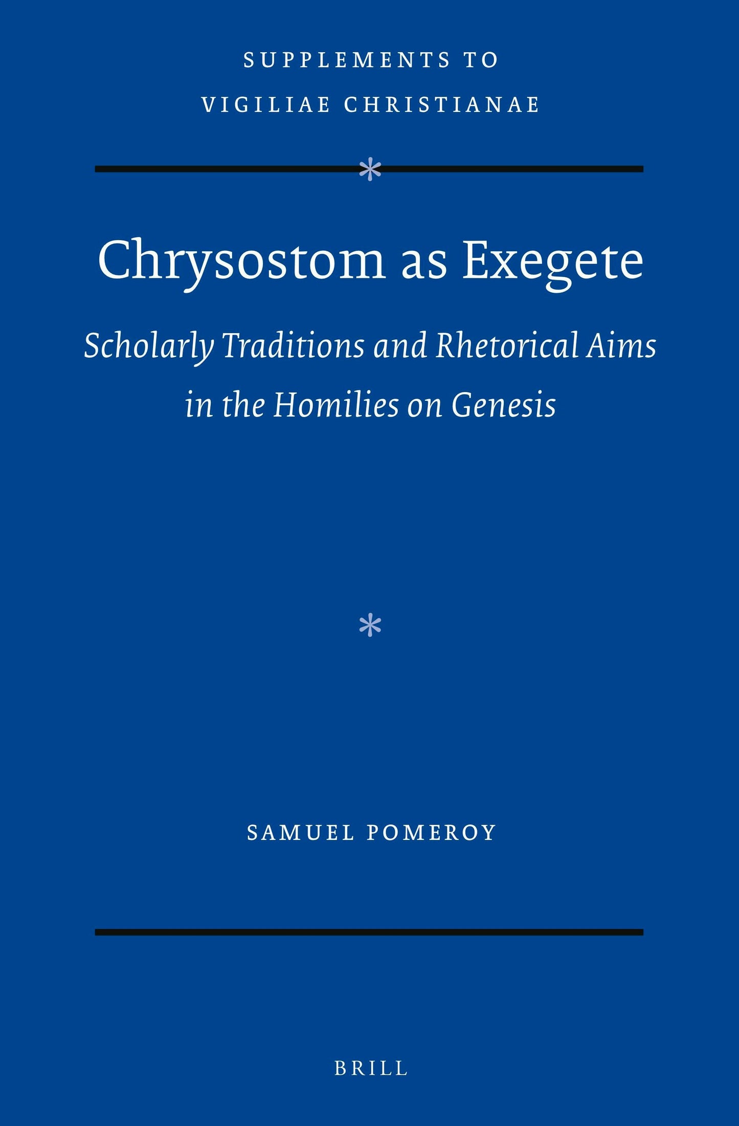 Book cover image for Chrysostom as Exegete ISBN: 9789004469228