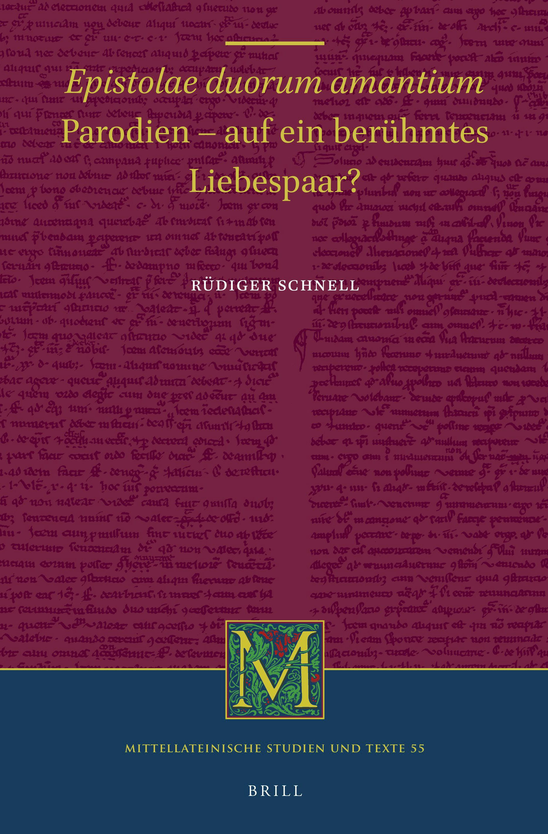 Book cover image for Epistolae duorum amantium: Parodien – auf ein berühmtes Liebespaar? ISBN: 9789004471900