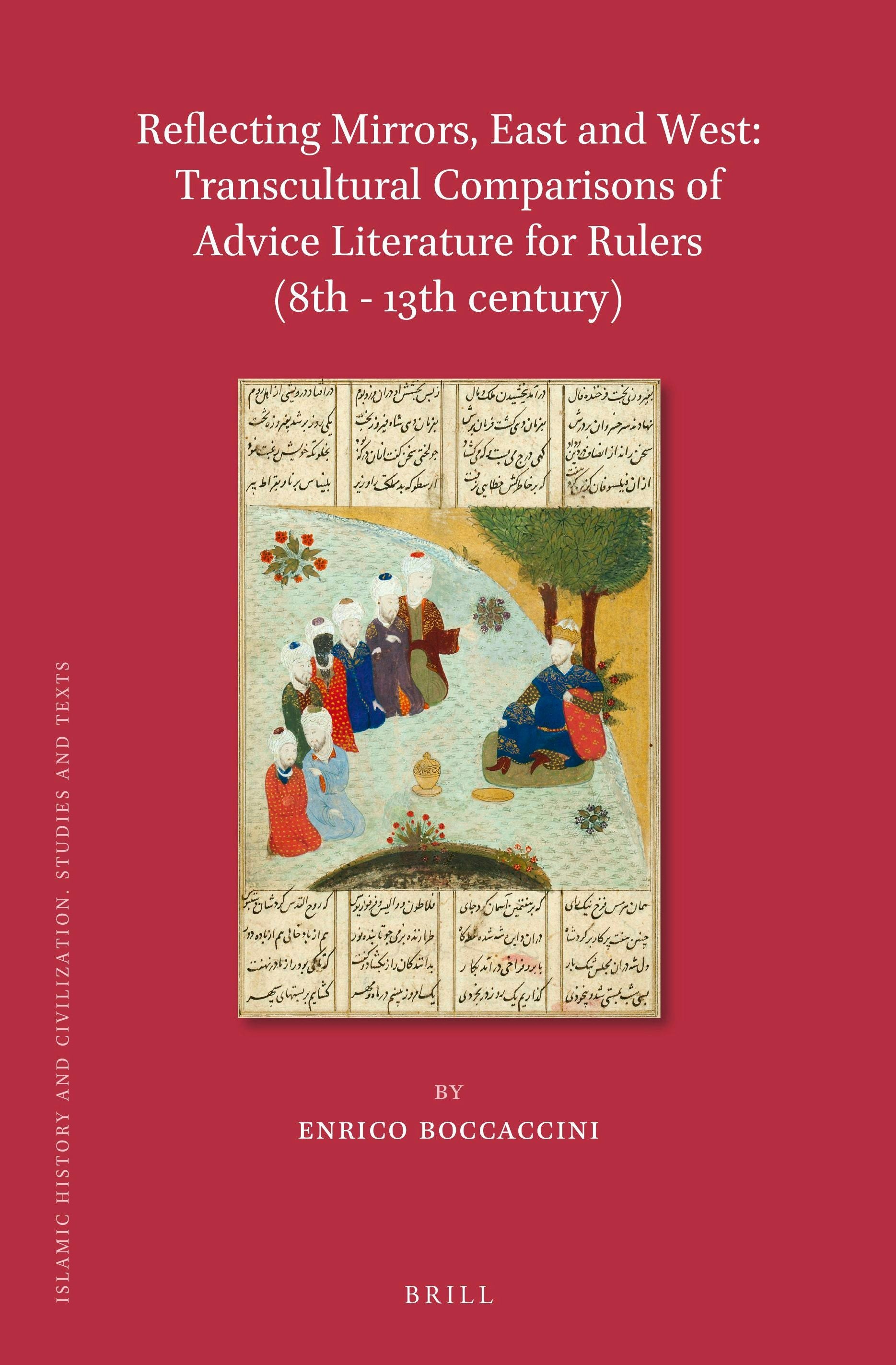 Book cover image for Reflecting Mirrors, East and West: Transcultural Comparisons of Advice Literature for Rulers (8th - 13th century) ISBN: 9789004498747