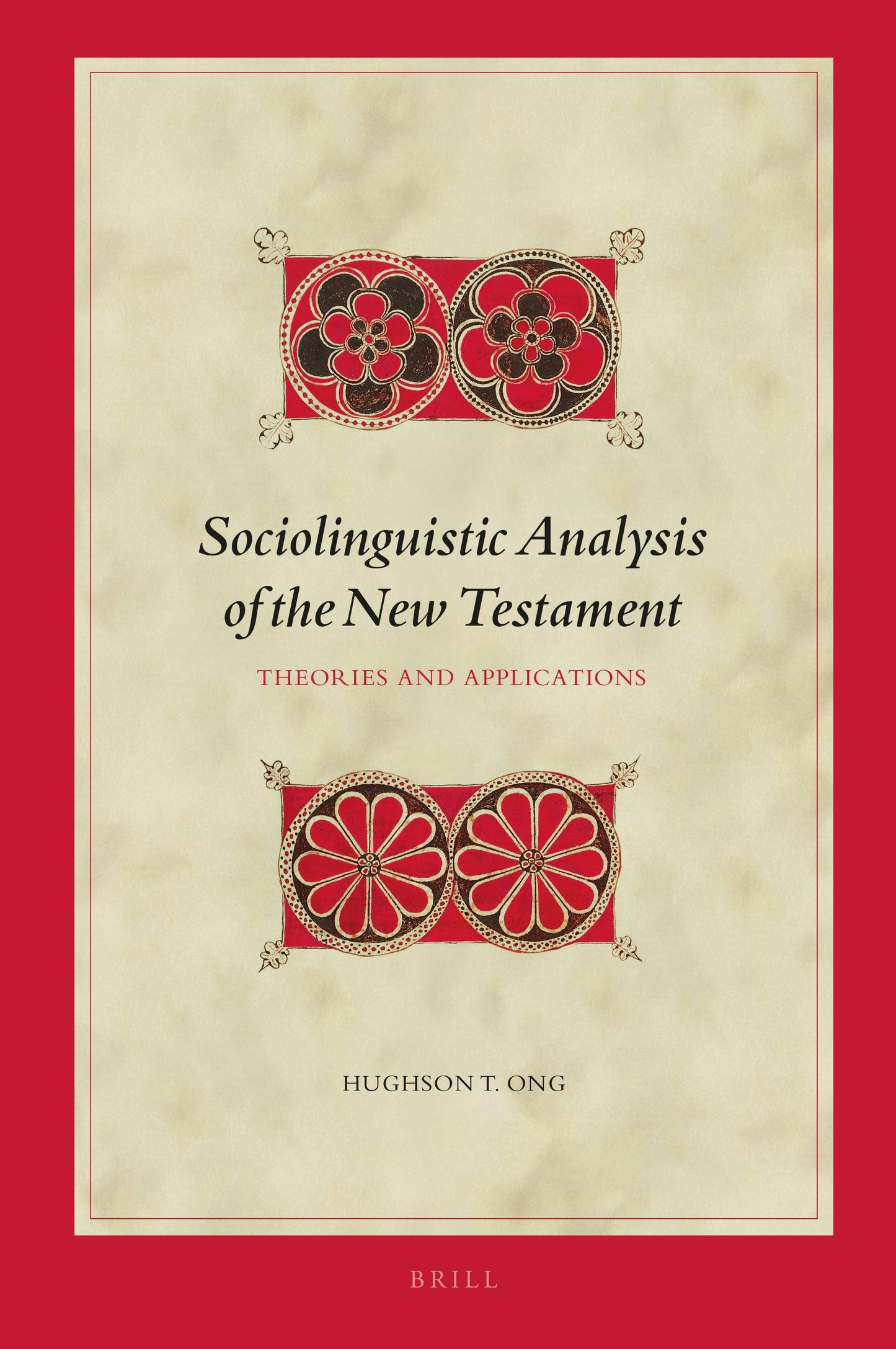 Book cover image for Sociolinguistic Analysis of the New Testament ISBN: 9789004499737