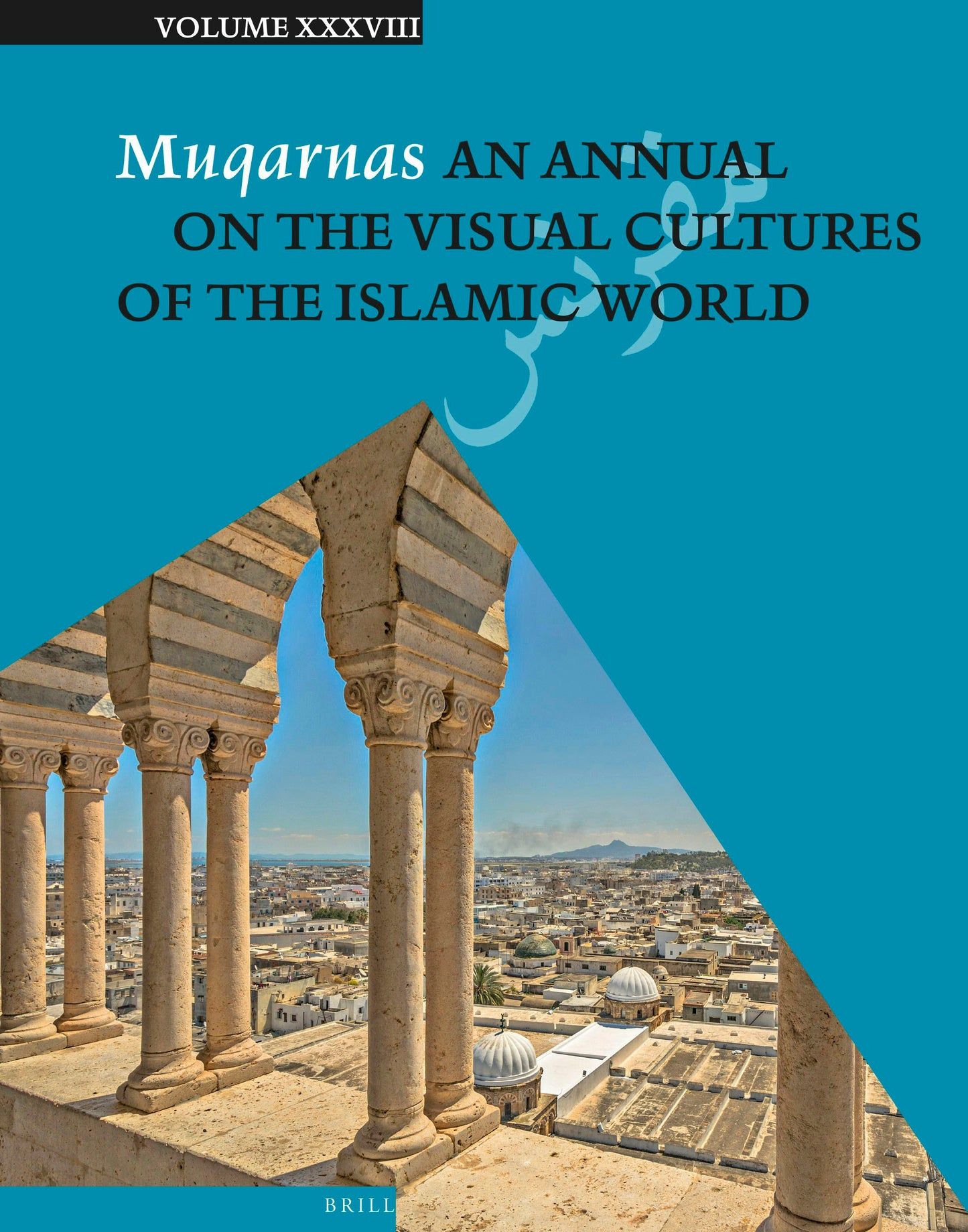 Book cover image for Muqarnas 38 ISBN: 9789004500709