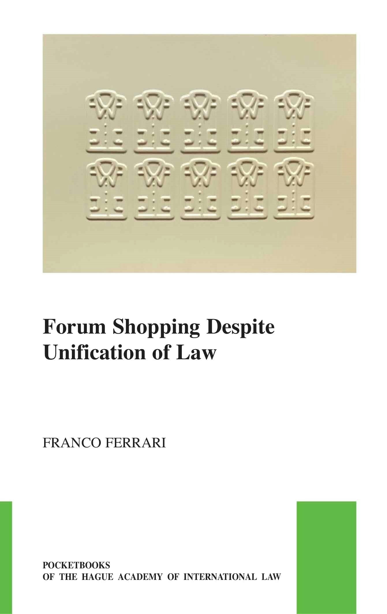 Book cover image for Forum Shopping Despite Unification of Law ISBN: 9789004502918