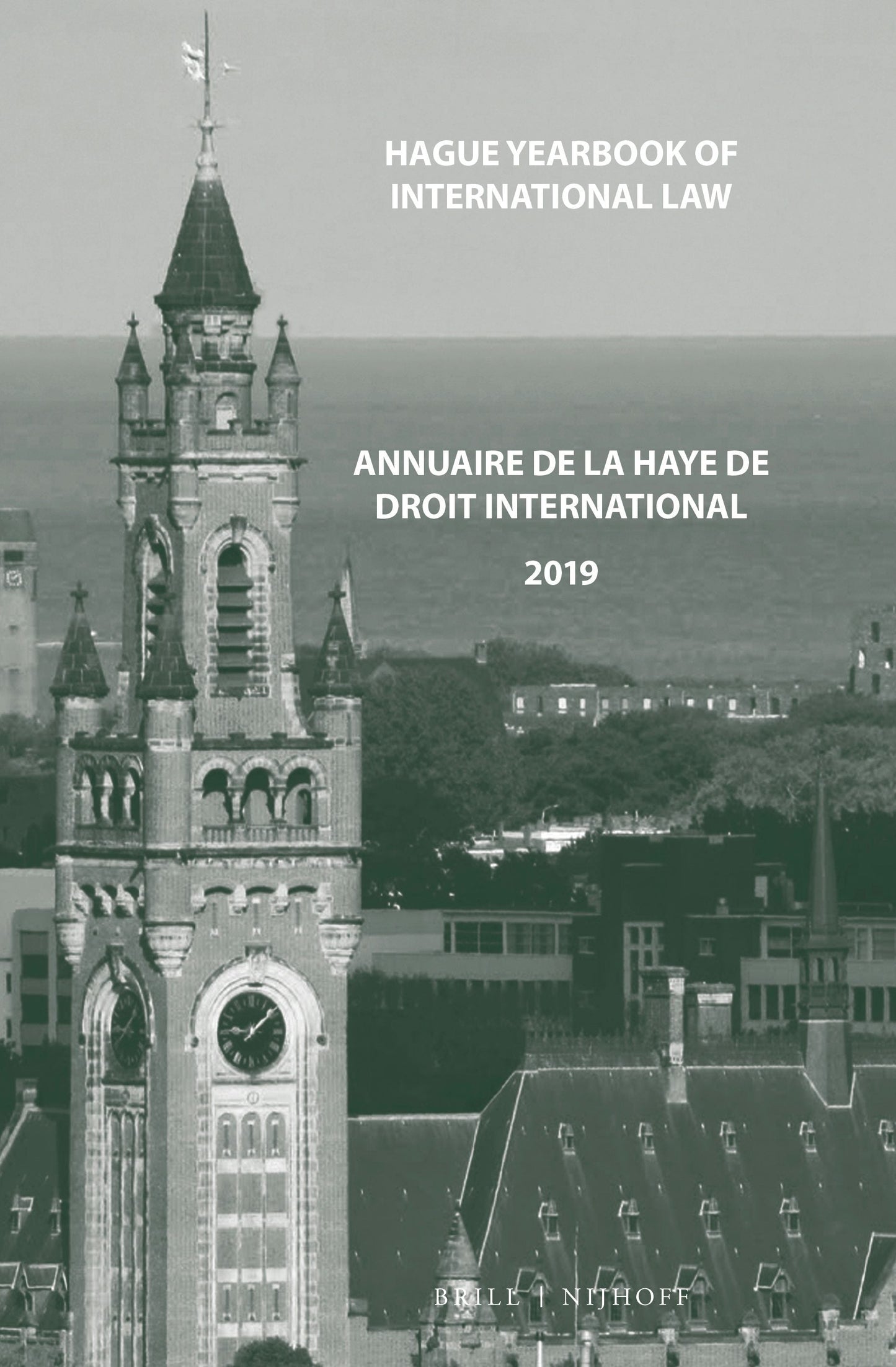 Book cover image for Hague Yearbook of International Law / Annuaire de La Haye de droit international, Vol. 32 (2019) ISBN: 9789004507968
