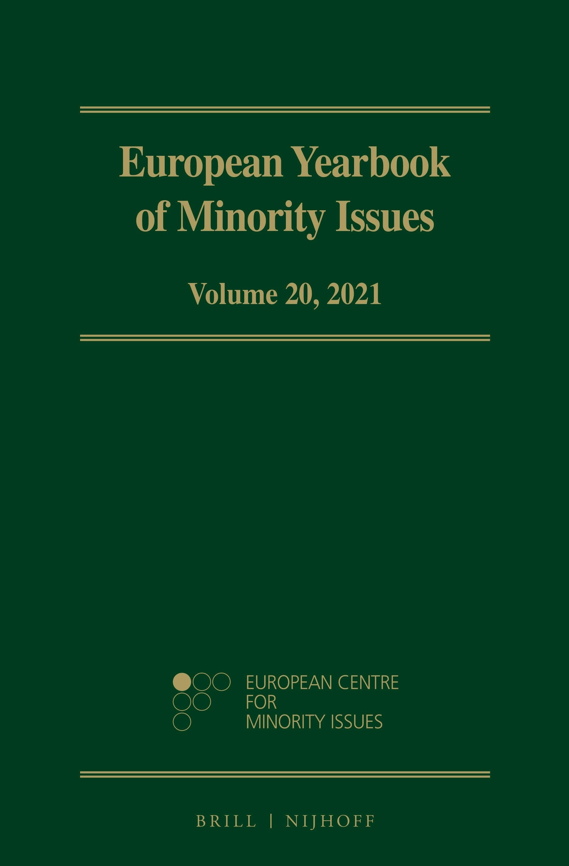 Book cover image for European Yearbook of Minority Issues, Volume 20 (2021) ISBN: 9789004513457
