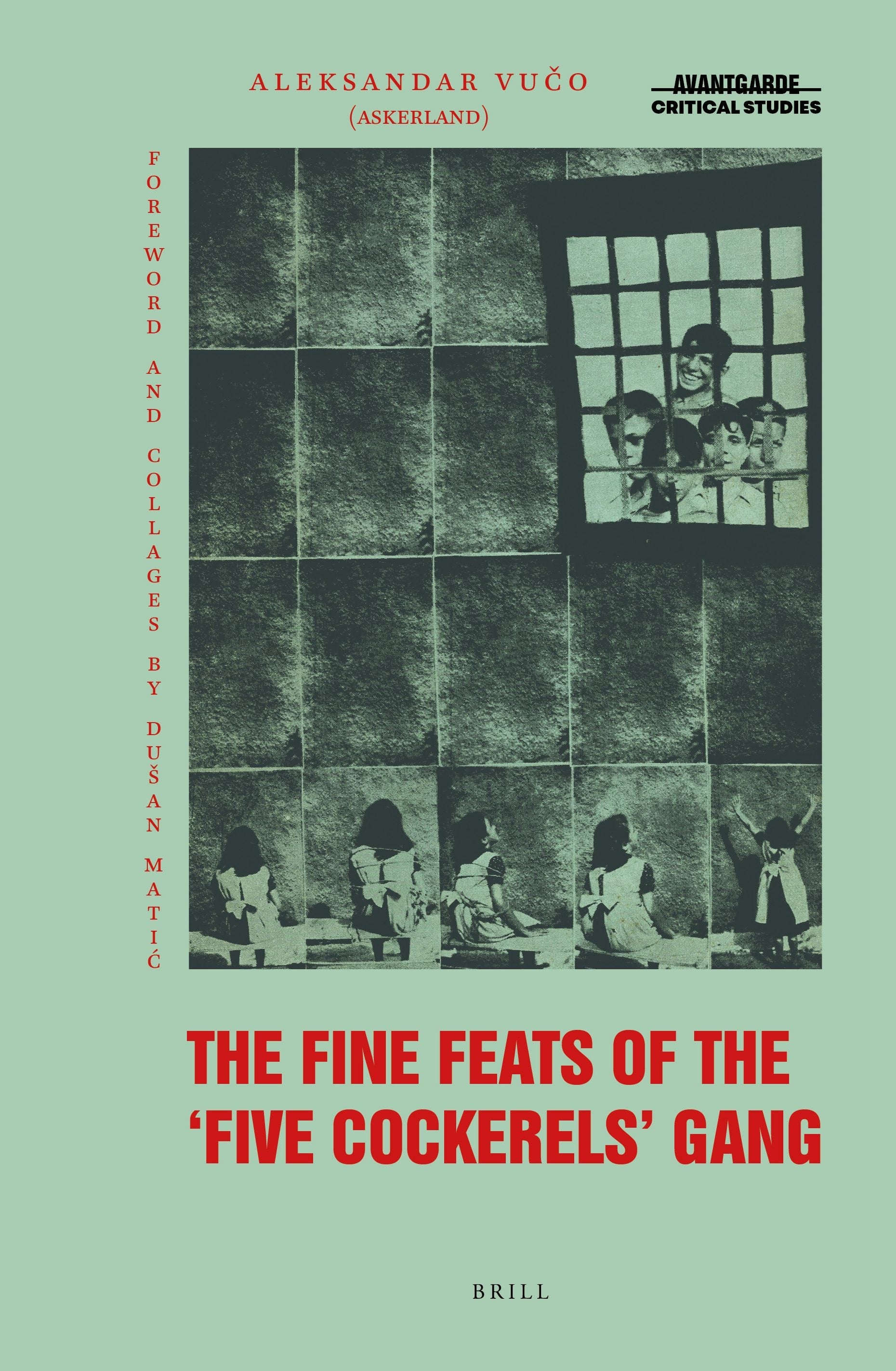 Book cover image for The Fine Feats of the Five Cockerels Gang ISBN: 9789004513655