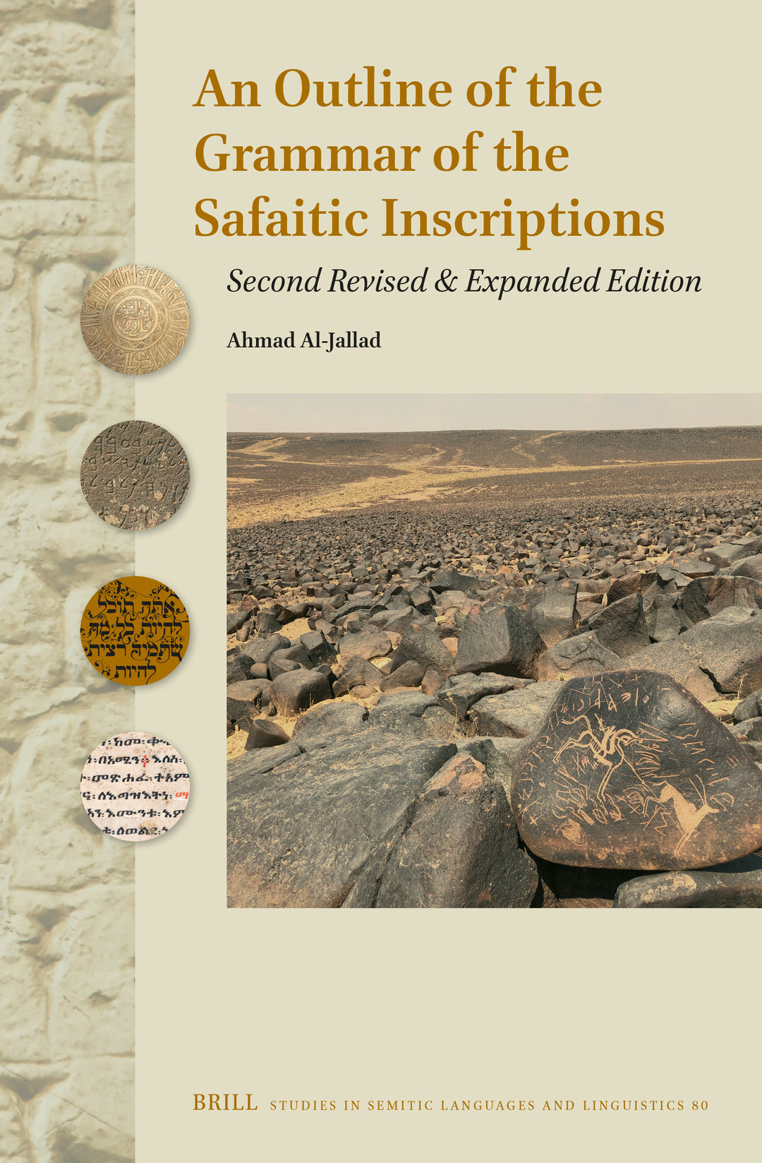 Cover image for An Outline of the Grammar of the Safaitic Inscriptions ISBN 9789004513693