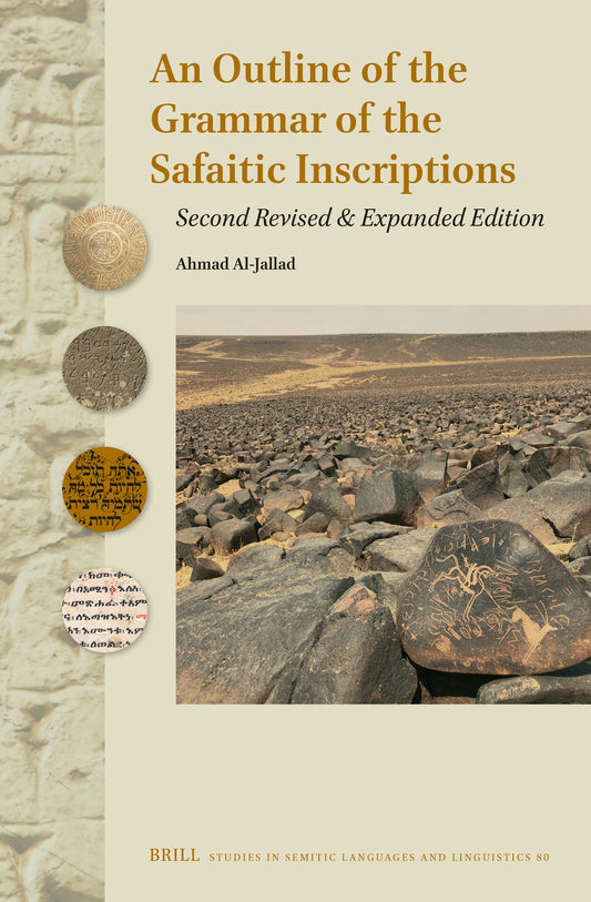 An Outline of the Grammar of the Safaitic Inscriptions