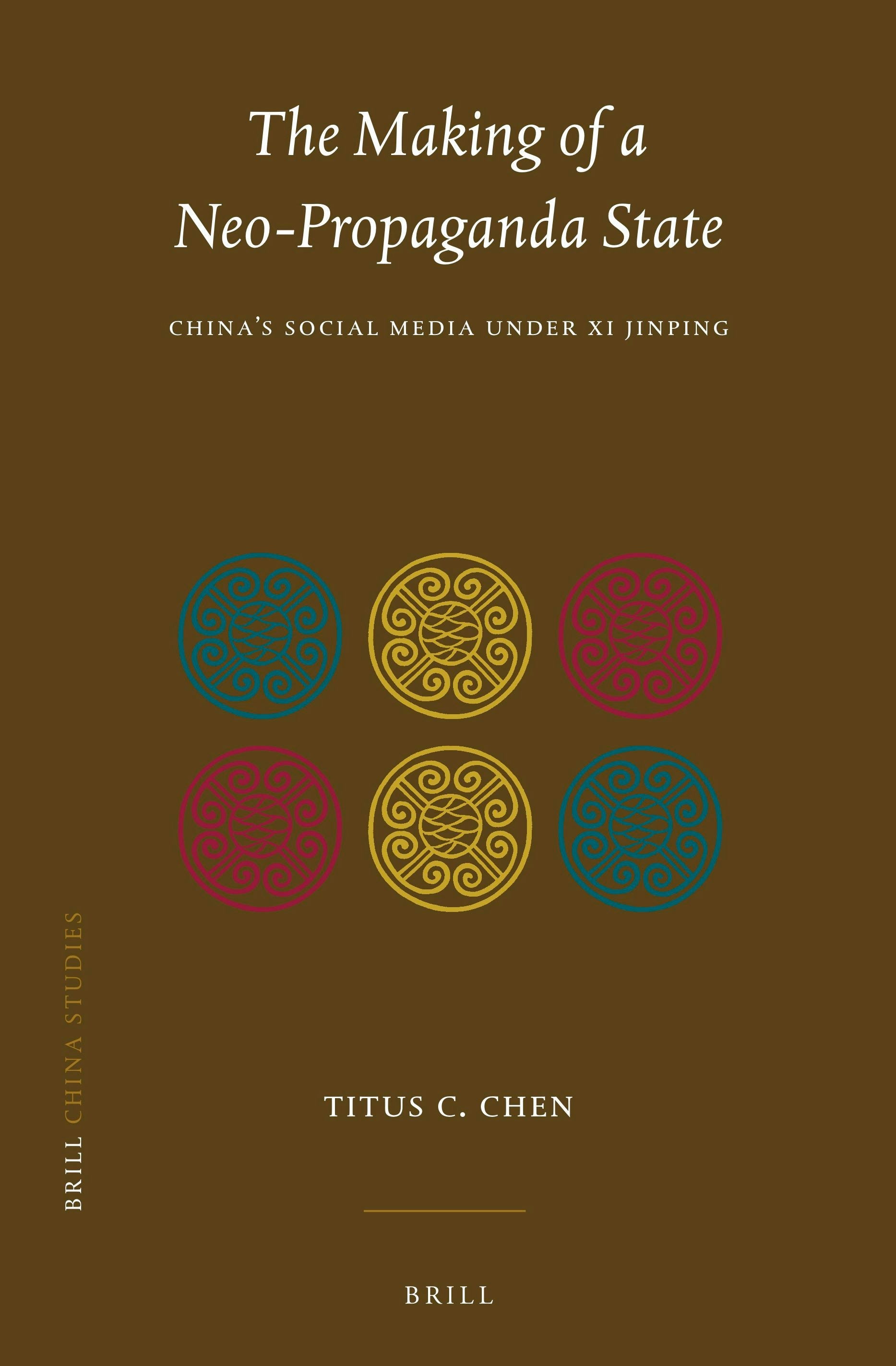 Book cover image for The Making of a Neo-Propaganda State ISBN: 9789004519367