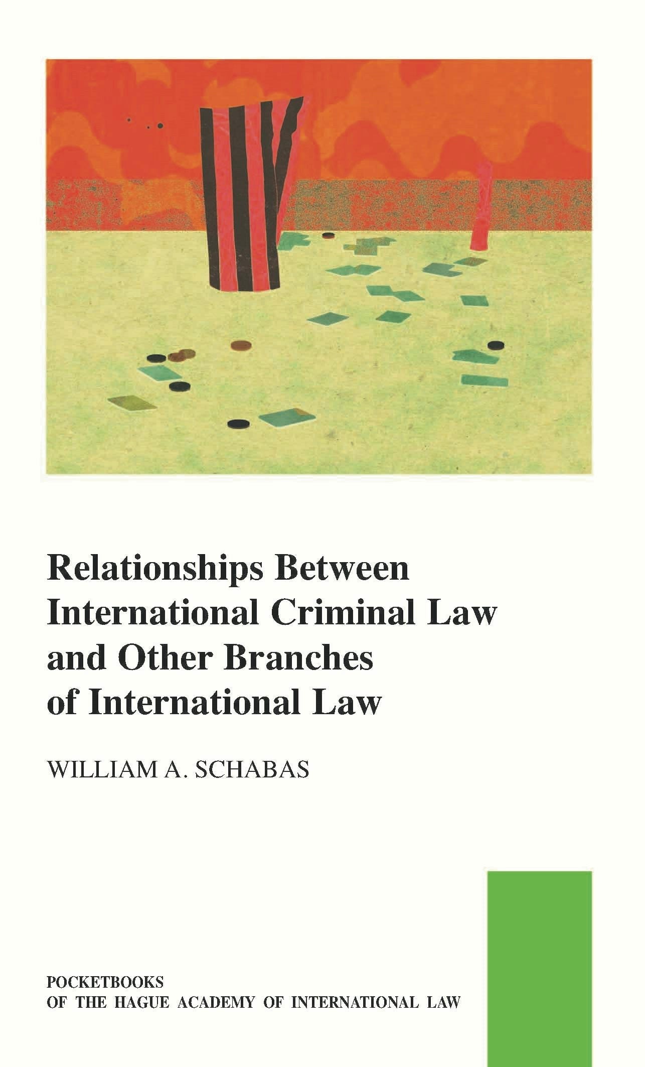 Book cover image for Relationships between International Criminal Law and Other Branches of International Law ISBN: 9789004521490