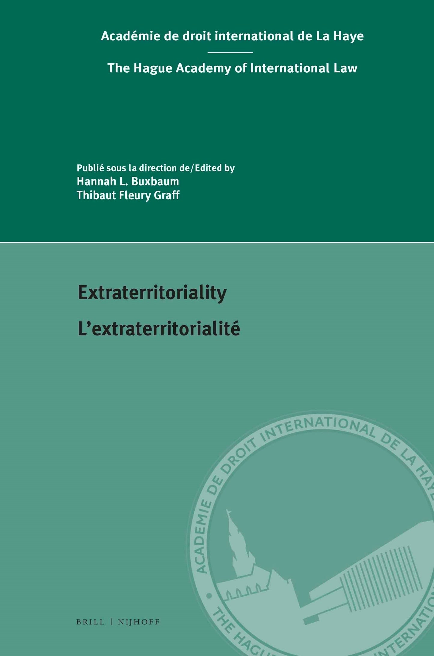 Book cover image for Extraterritoriality / L’extraterritorialité ISBN: 9789004522534