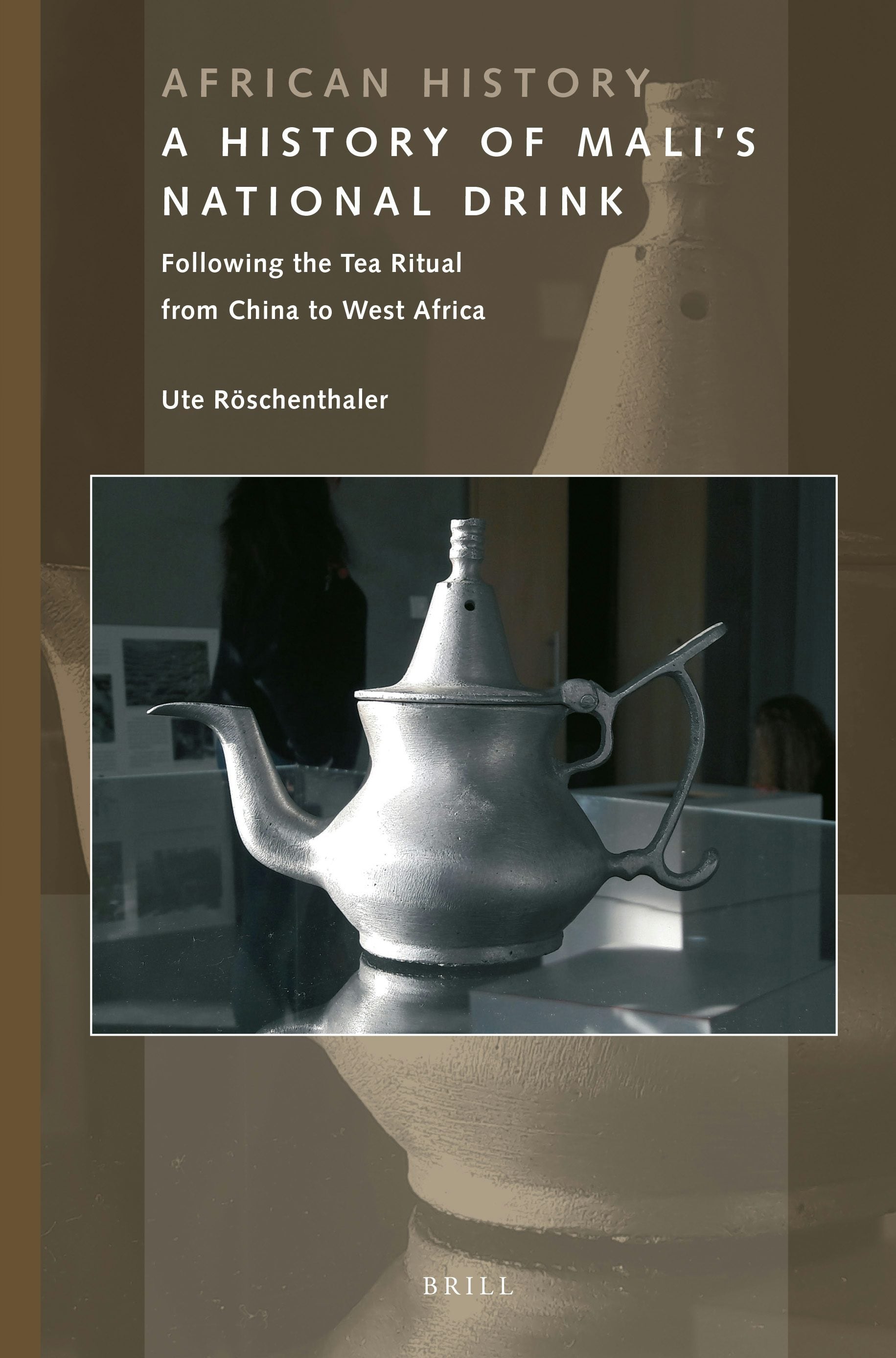 Book cover image for A History of Mali’s National Drink ISBN: 9789004524668