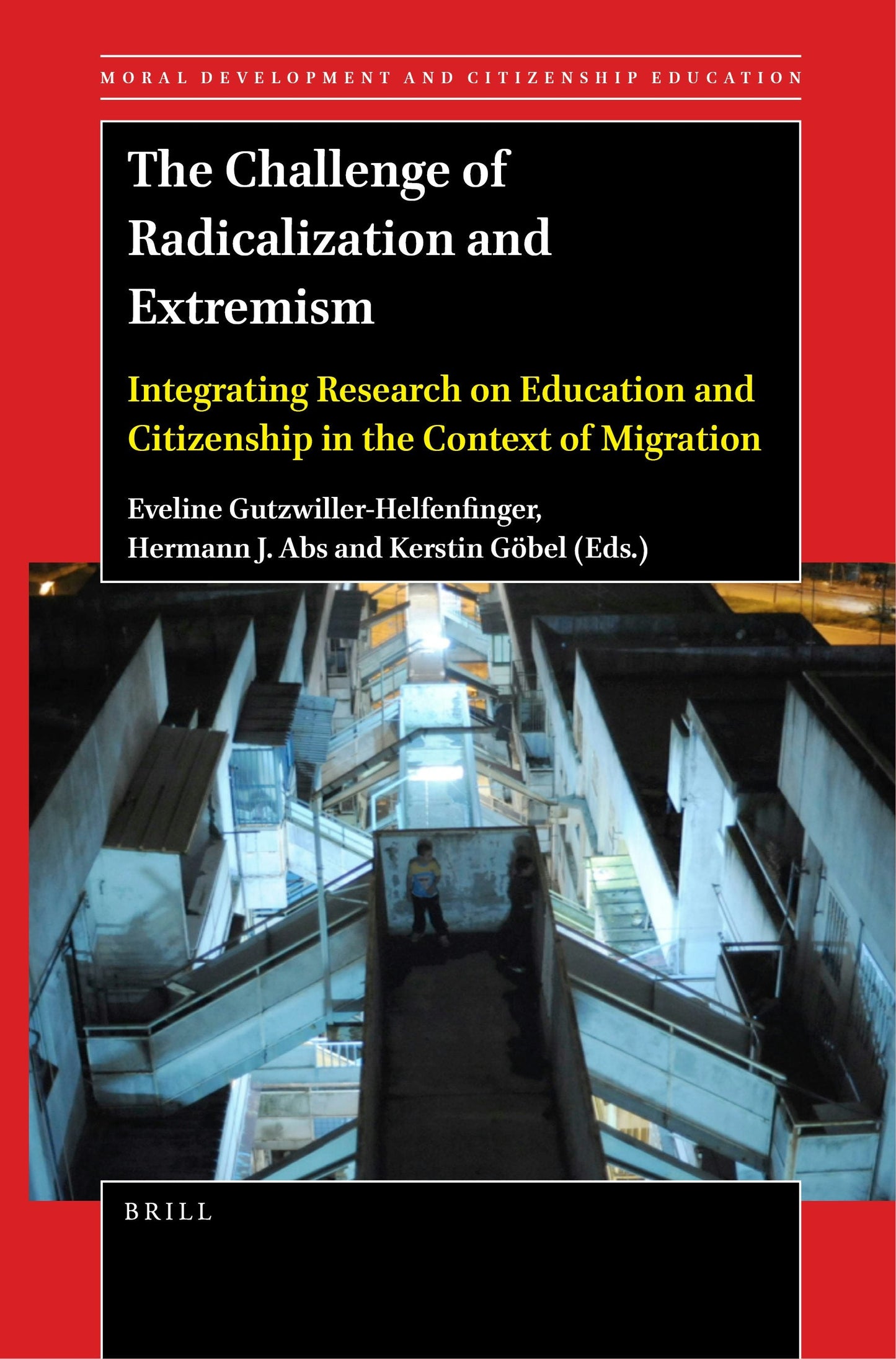 Book cover image for The Challenge of Radicalization and Extremism ISBN: 9789004525634