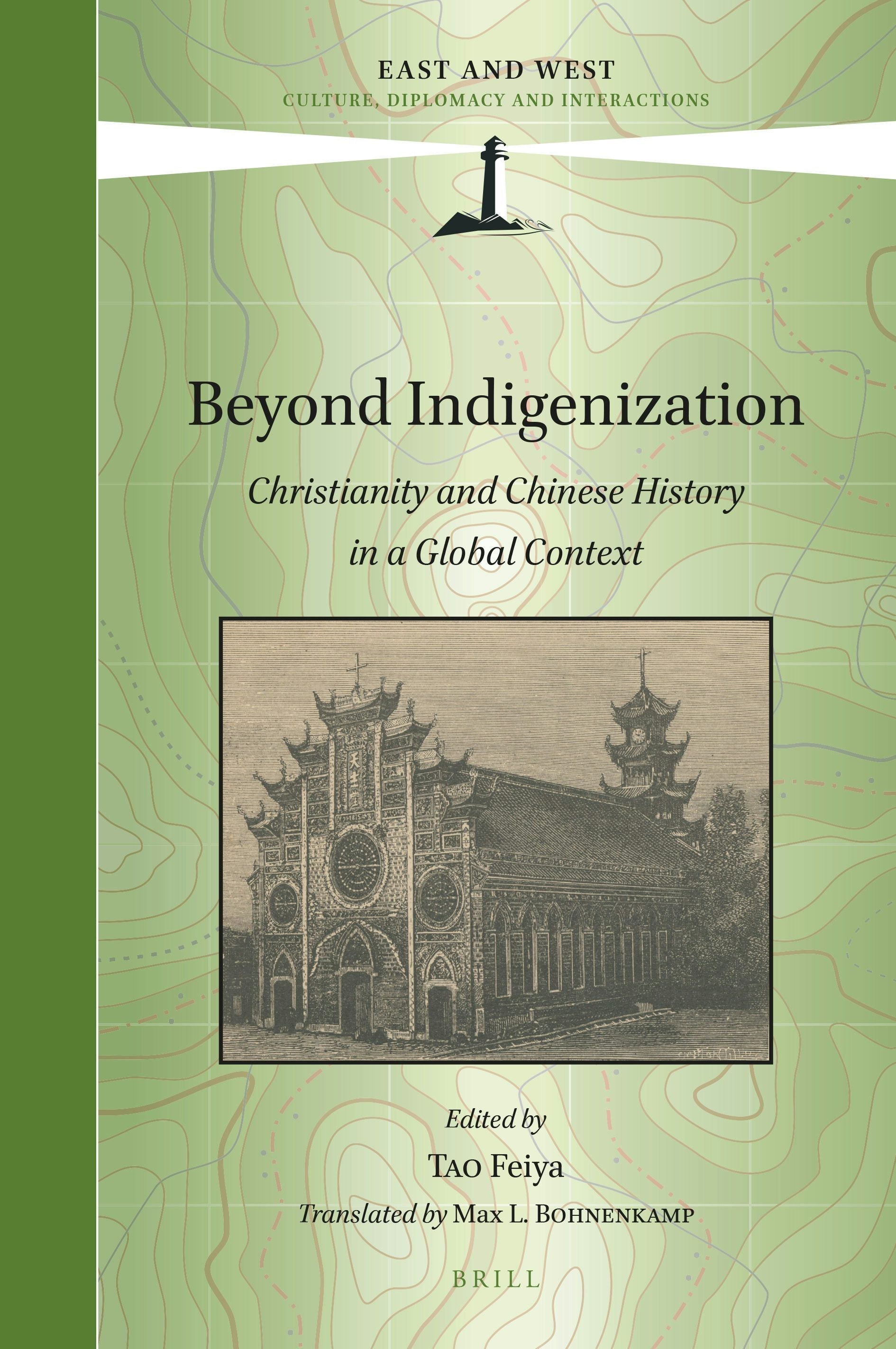 Book cover image for Beyond Indigenization: Christianity and Chinese History in a Global Context ISBN: 9789004532113