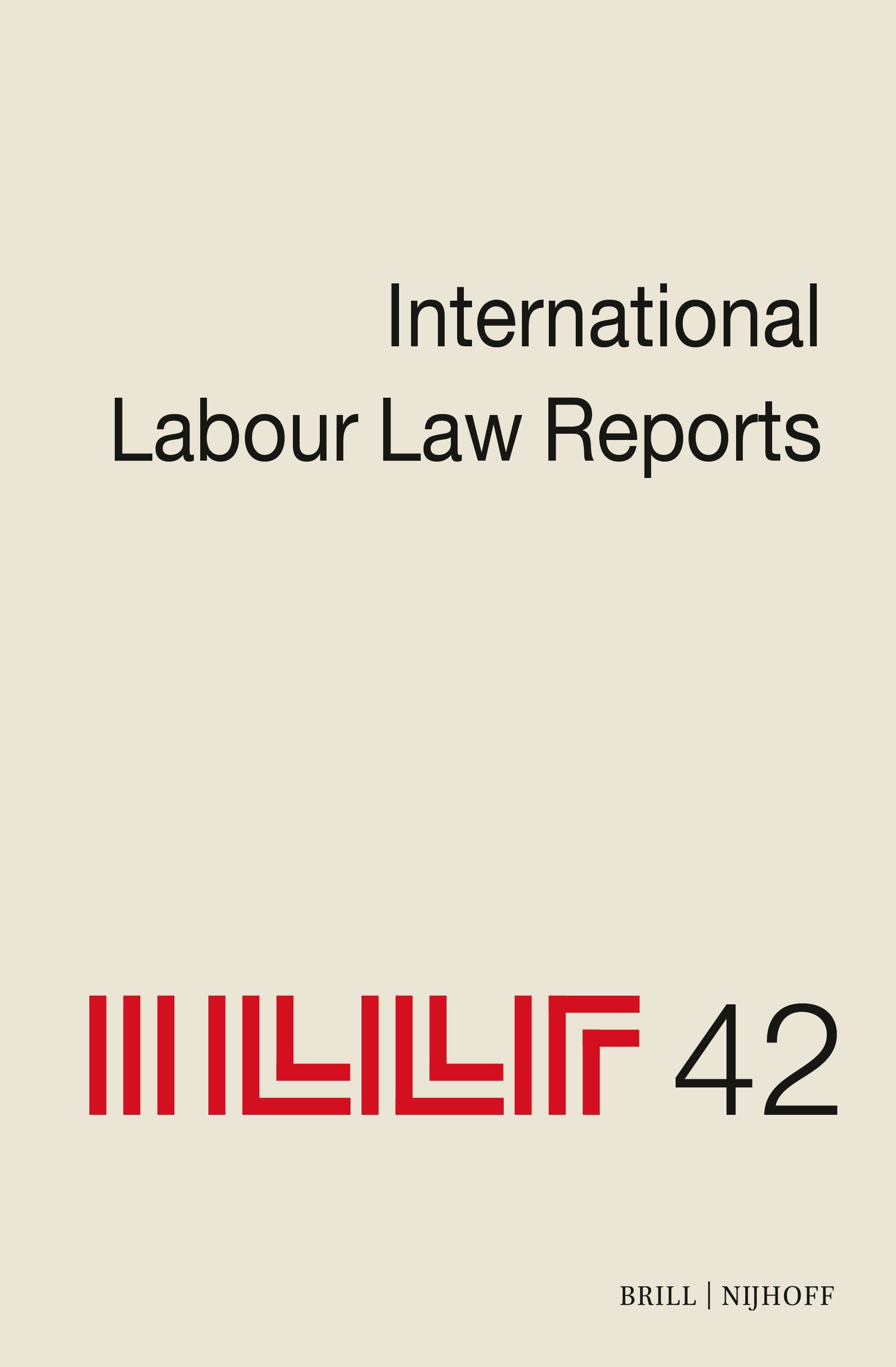 Book cover image for International Labour Law Reports, Volume 42 ISBN: 9789004543591