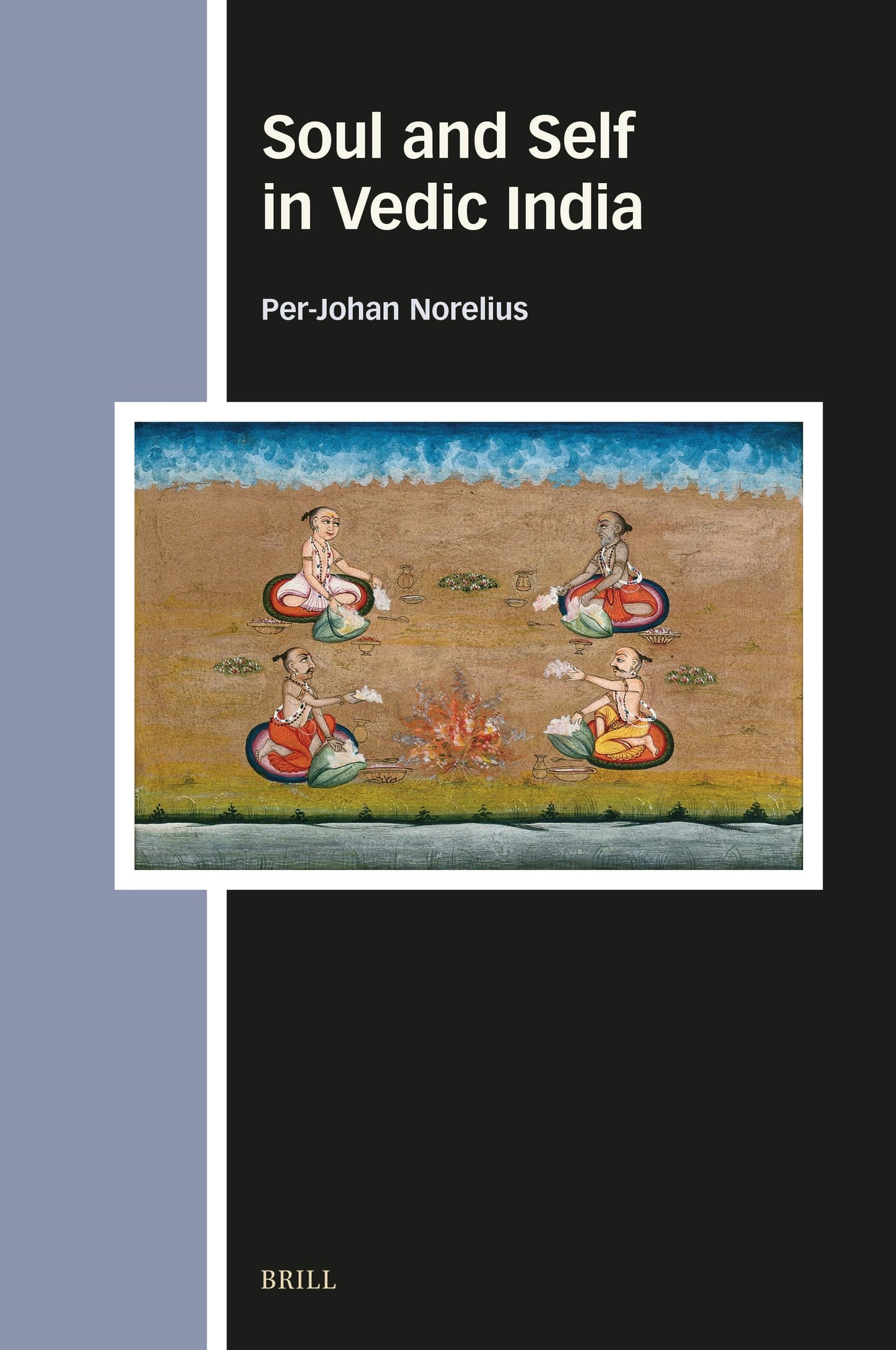 Book cover image for Soul and Self in Vedic India ISBN: 9789004545991